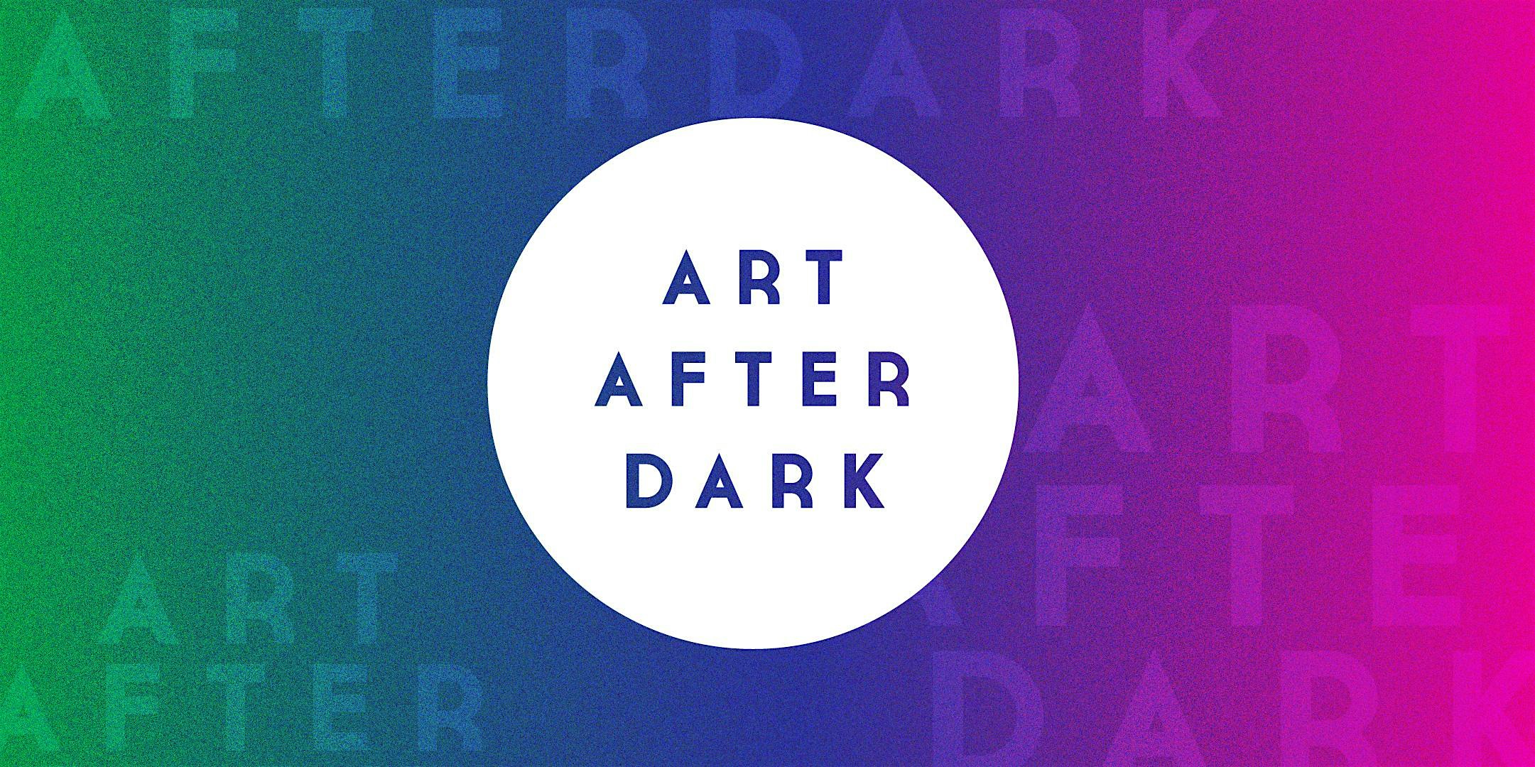 Art After Dark November at Bakersfield Museum of Art – Bakersfield, CA