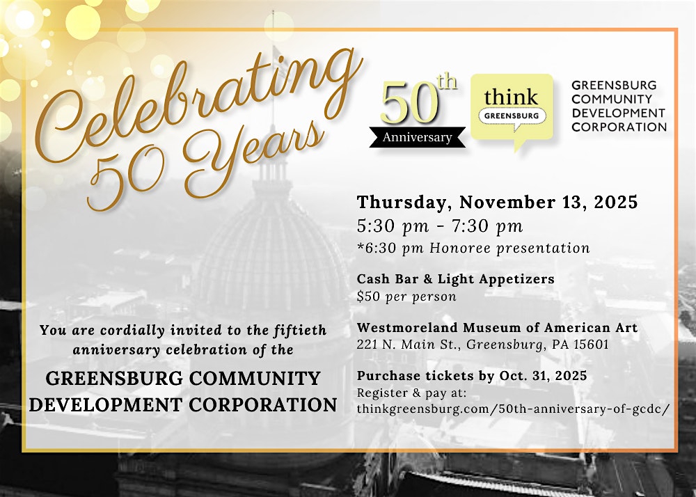 GCDC’s 50th Anniversary at The Westmoreland Museum of American Art – Greensburg, PA