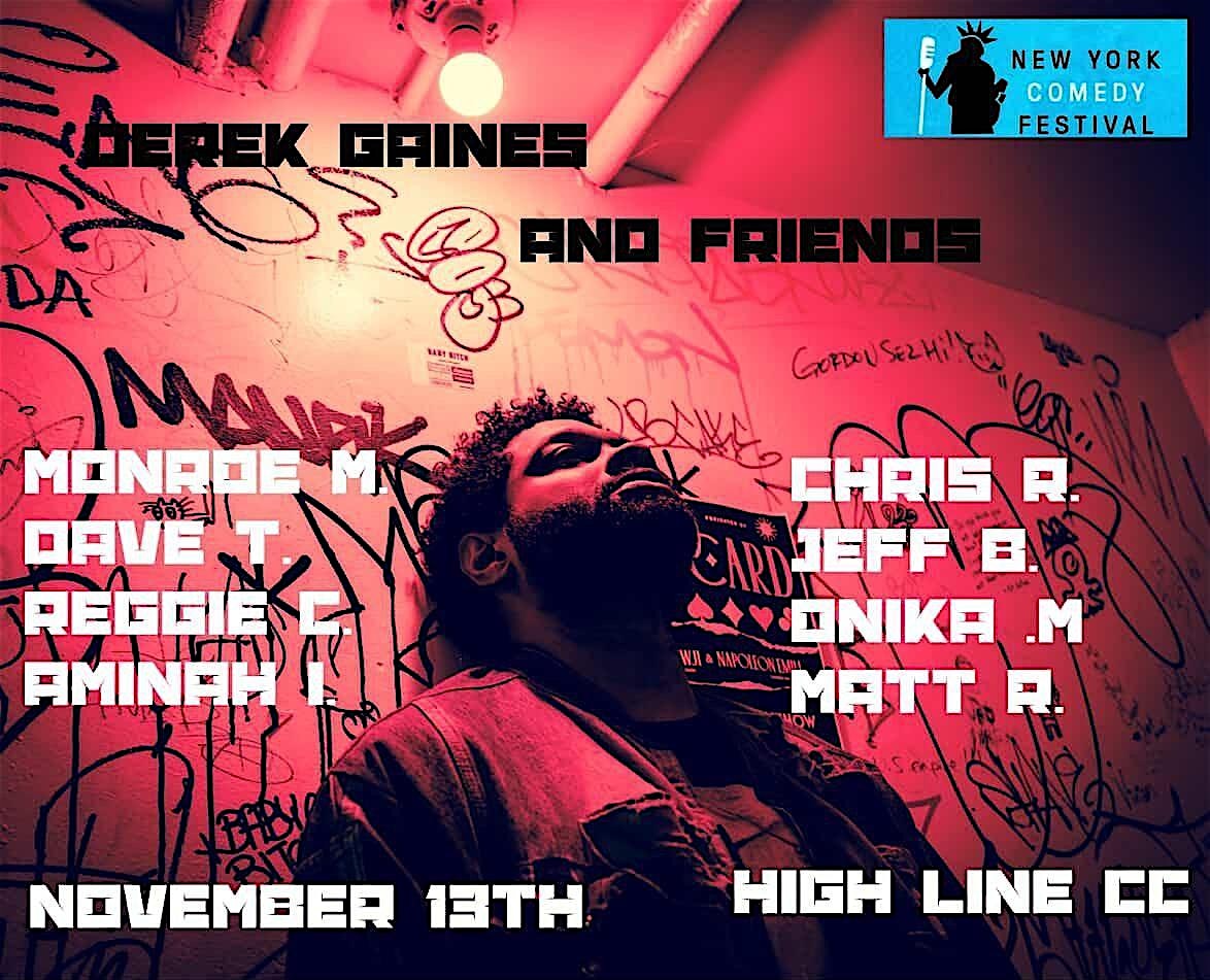 New York Comedy Festival: Derek Gaines & Friends @ High Line Comedy Club at High Line Comedy Club – New York, NY