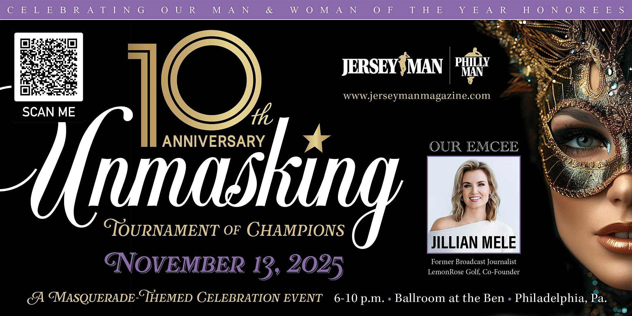 10th Annual Unmasking, Tournament of Champions at Ballroom At the Ben – Philadelphia, PA