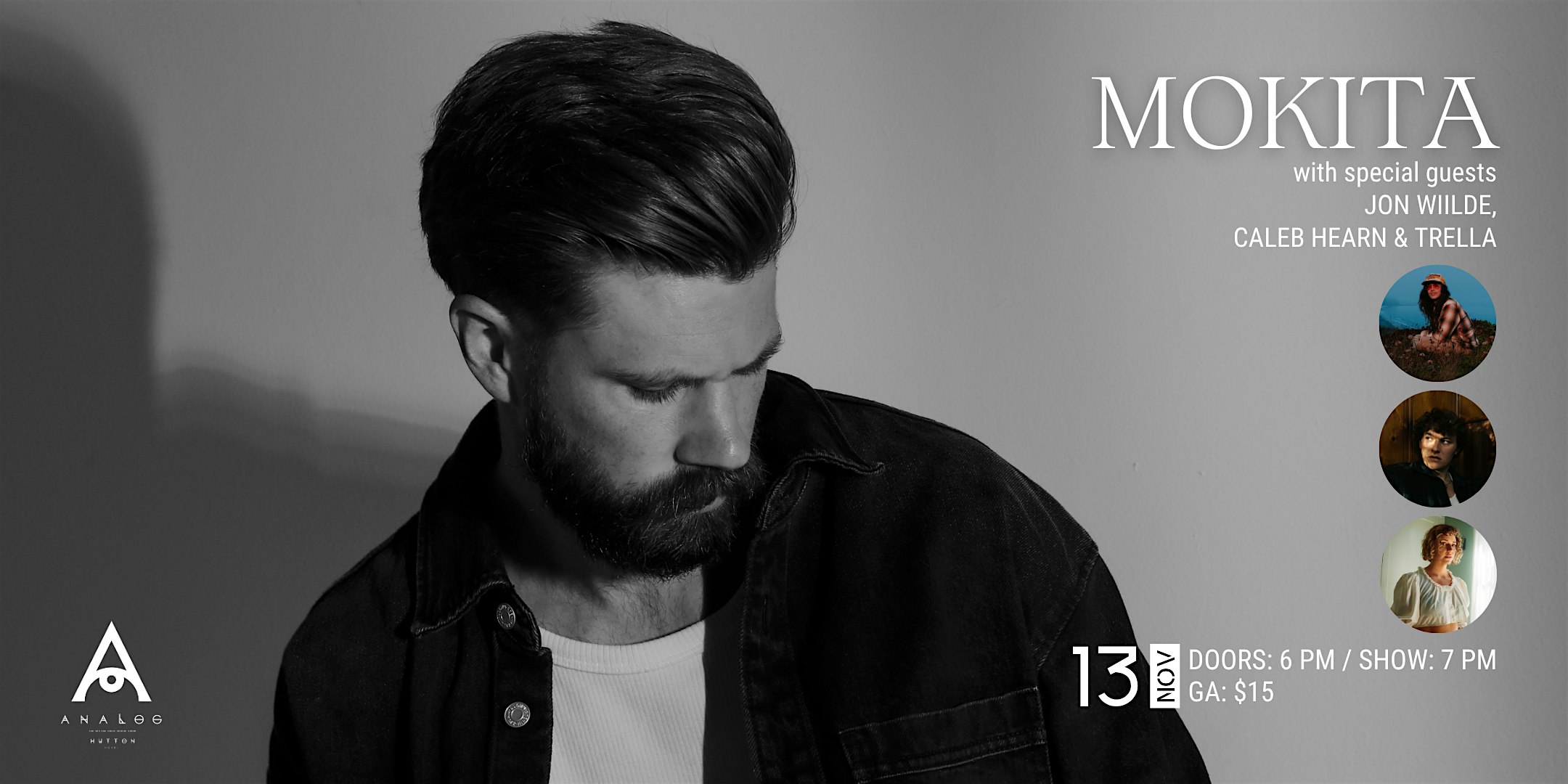 Mokita with Special Guests Caleb Hearn and Trella at Analog at Hutton Hotel – Nashville, TN