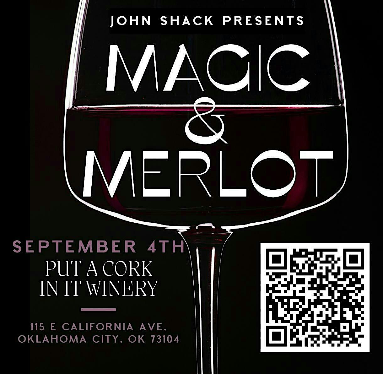 Magic & Merlot at Put a Cork in It – Oklahoma City, OK