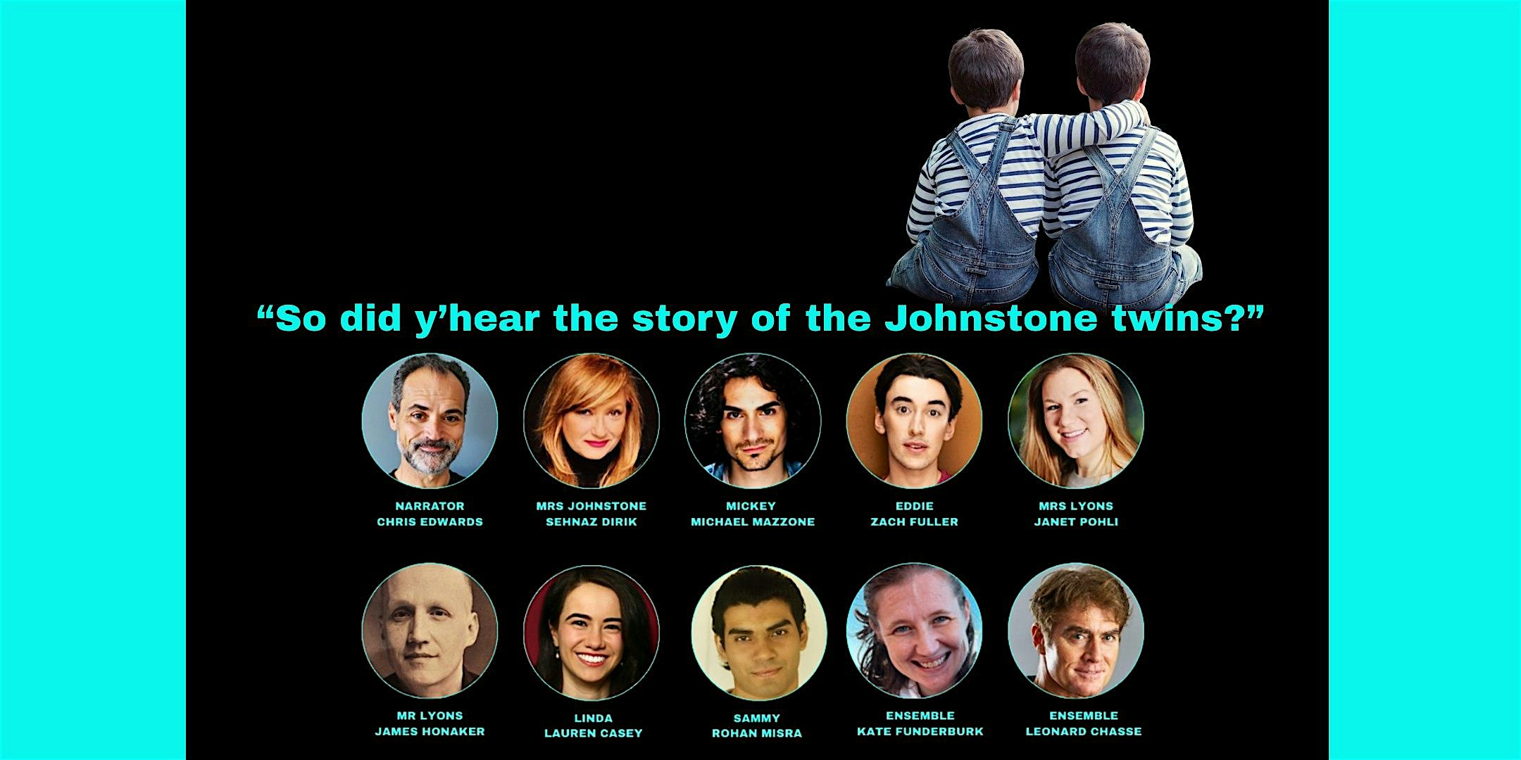 Blood Brothers at The Plaza Theatres at Boston Center for the Arts – Boston, MA