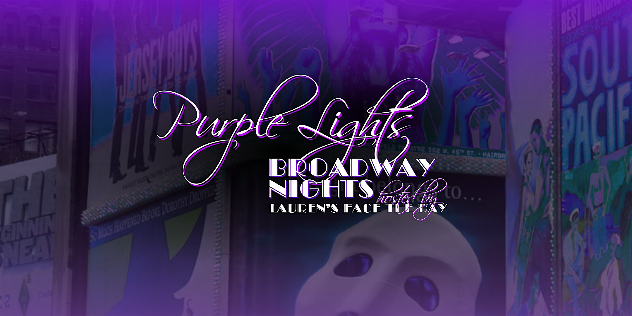 Purple Day – Purple Lights, Broadway Nights at Lauren’s Face the Day – Coral Gables, FL