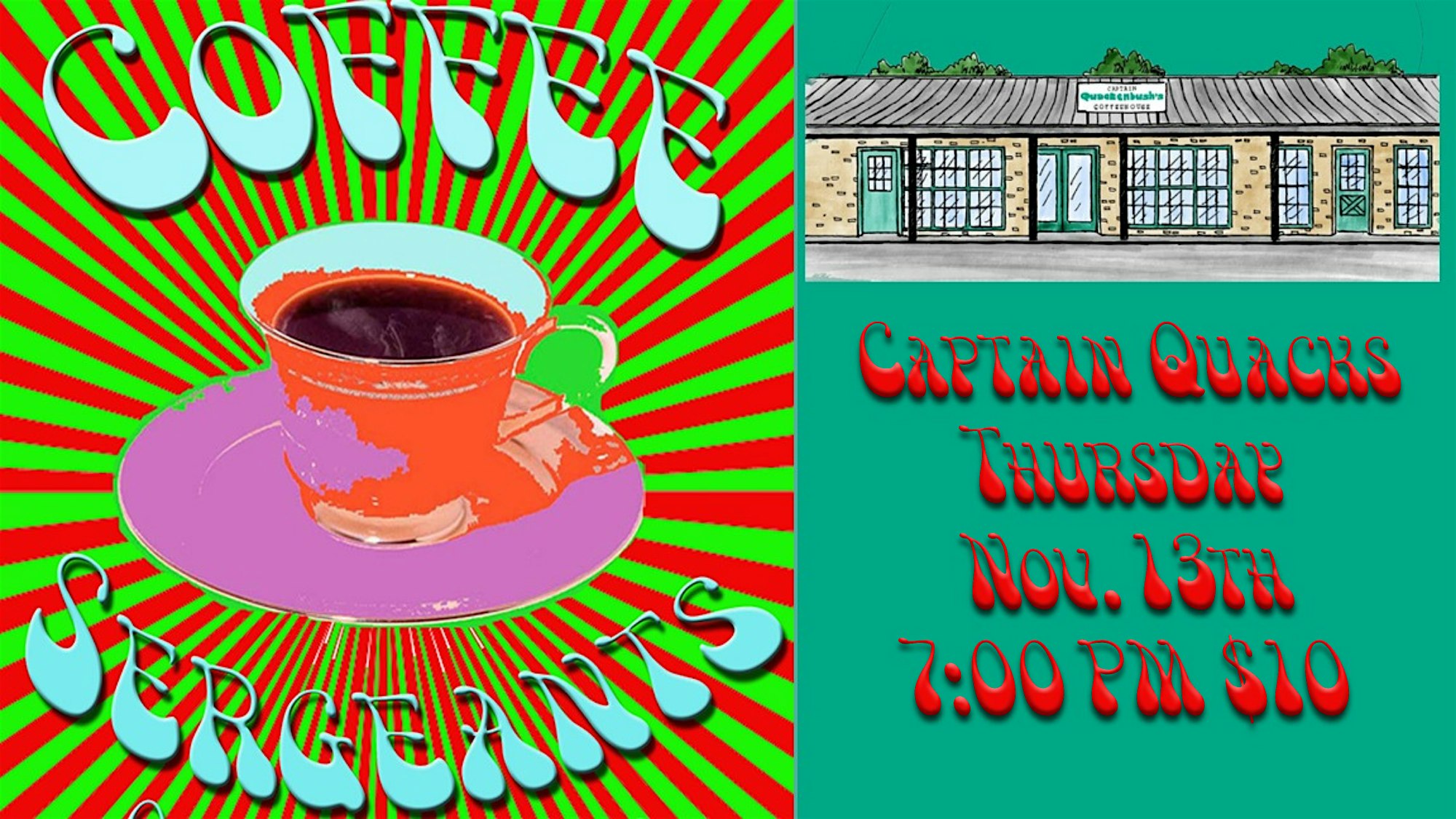 The Coffee Sergeants at Captain Quack’s Soundspace – Austin, TX