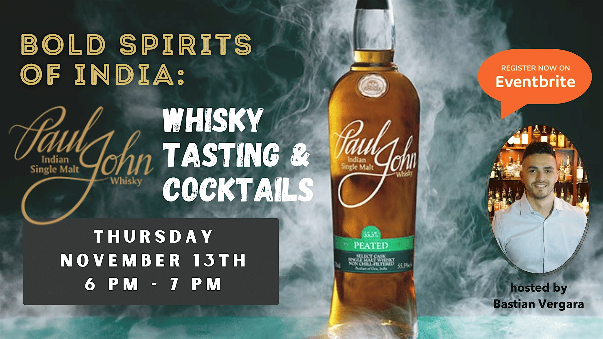 BOLD SPIRITS OF INDIA: Paul John Indian Whisky Tasting and Cocktails at  – ,