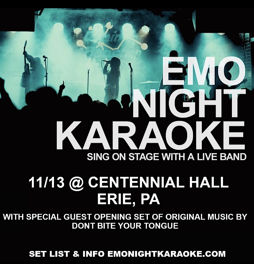 Emo Night Karaoke @ Centennial Hall, Erie, PA at 145 W 11th St – Erie, PA