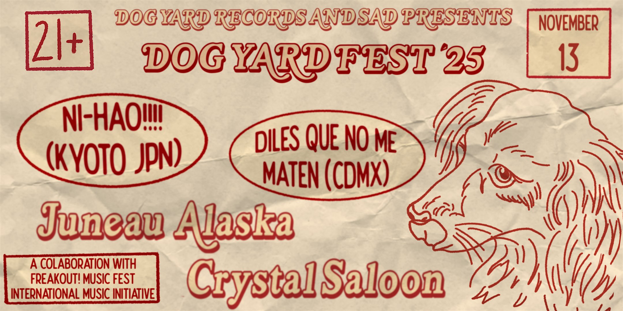 Dog Yard Fest Ft. Diles Que No Me Maten (CDMX) & Ni-Hao!!! (Kyoto, JPN) at Crystal Saloon – Juneau, AK