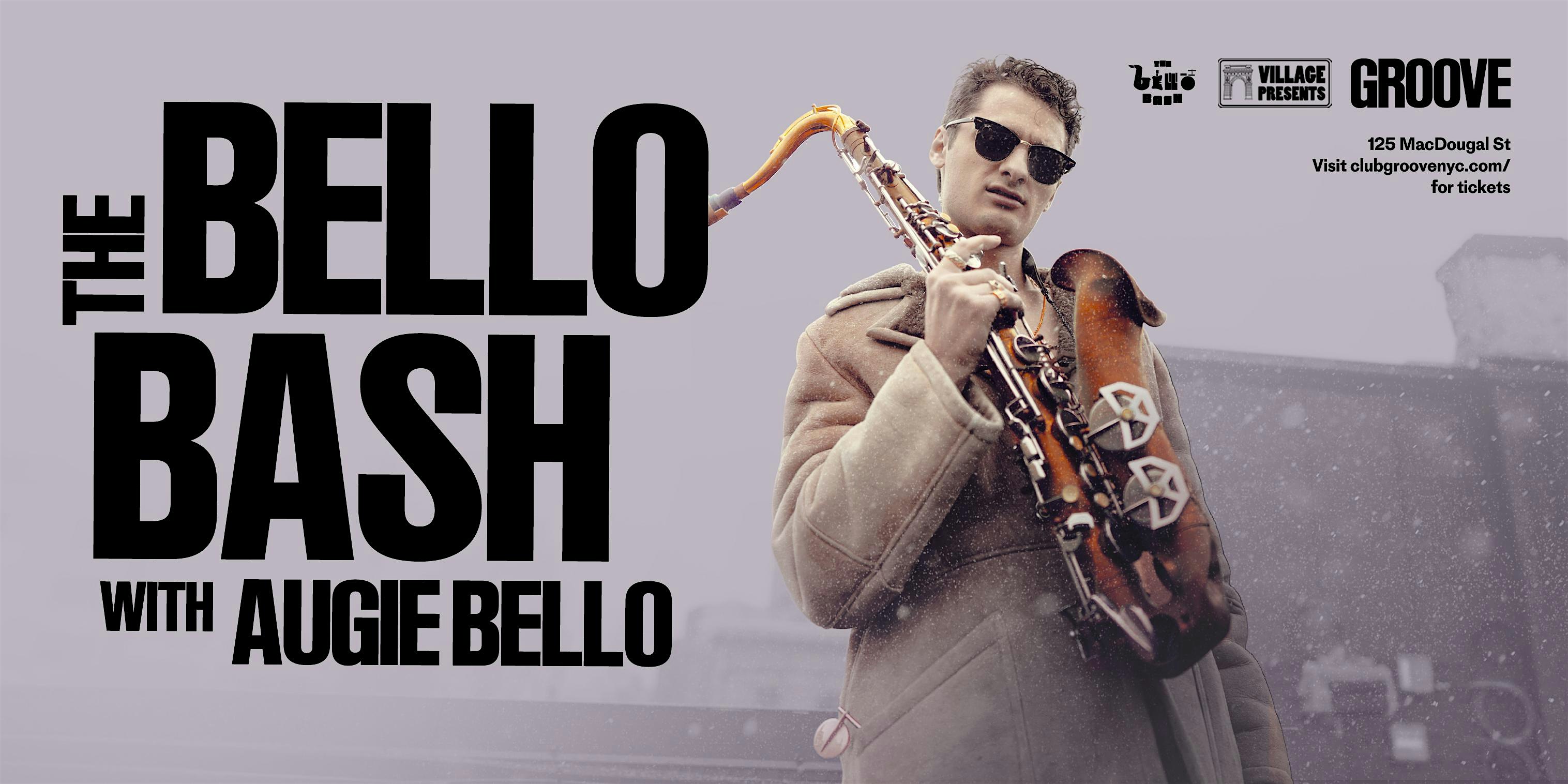 The Bello Bash at Groove – New York, NY