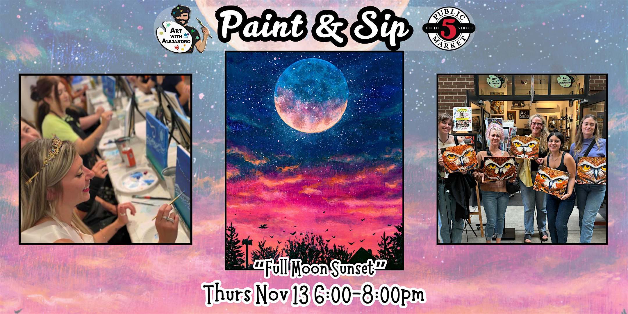 Paint & Sip at 5th St Alley “Full Moon Sunset” at Art with Alejandro – Eugene, OR