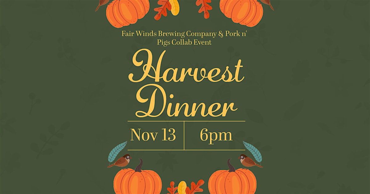 Harvest Dinner at Fair Winds Brewing Company – Lorton, VA