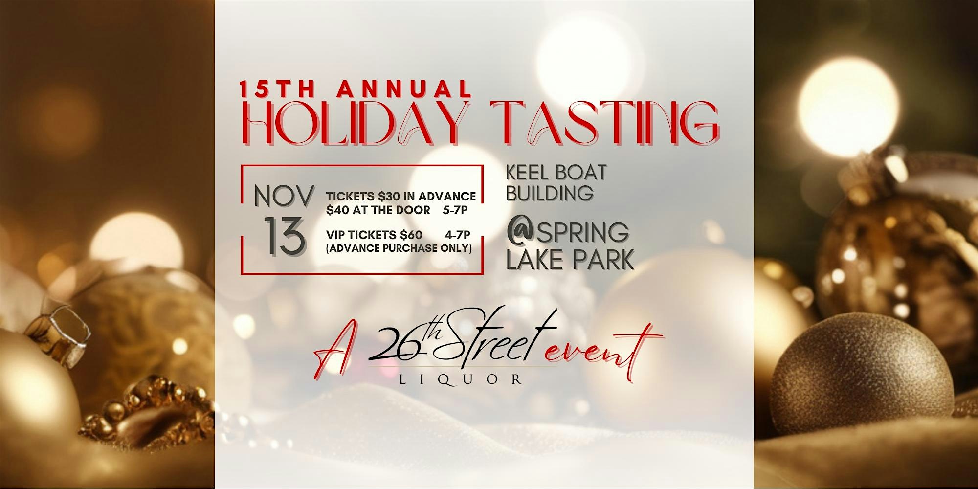 26th Street Liquor’s 15th Annual Holiday Tasting at Spring Lake Park – Williston, ND