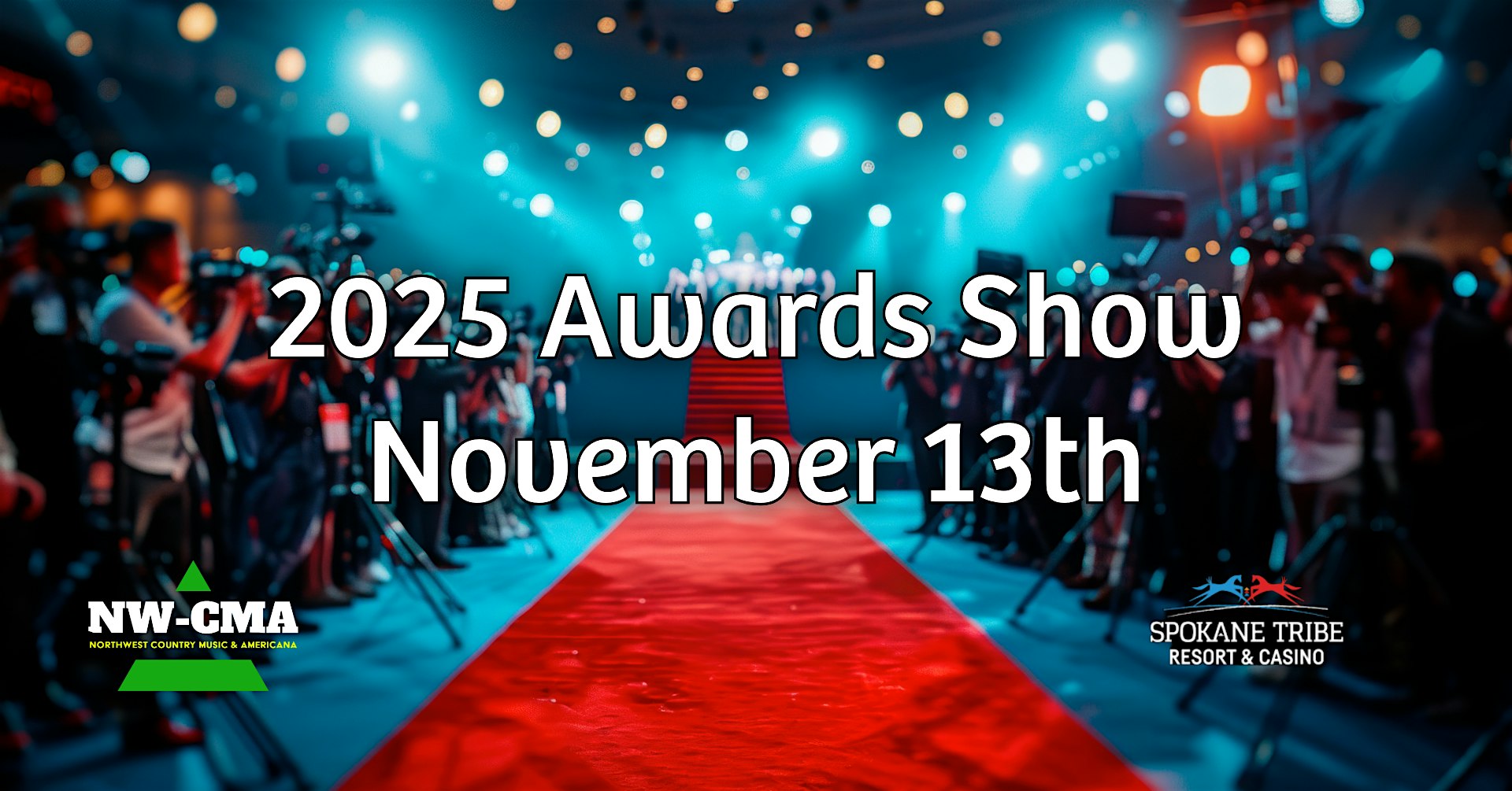 2025 Northwest CMA Awards Show at Spokane Live – Airway Heights, WA