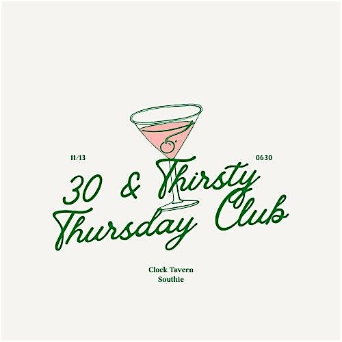 30 & Thirsty Thursday Club Boston: November Event at Clock Tavern – Boston, MA
