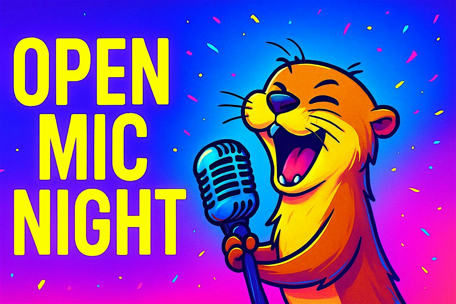 OPEN MIC NIGHT at Otters Den! at The Otter’s Den – Marina, CA