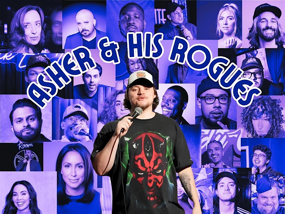 Asher & His Rogues – A Comedy Show! 11/13 at Fourth Wall Cafe – Los Angeles, CA