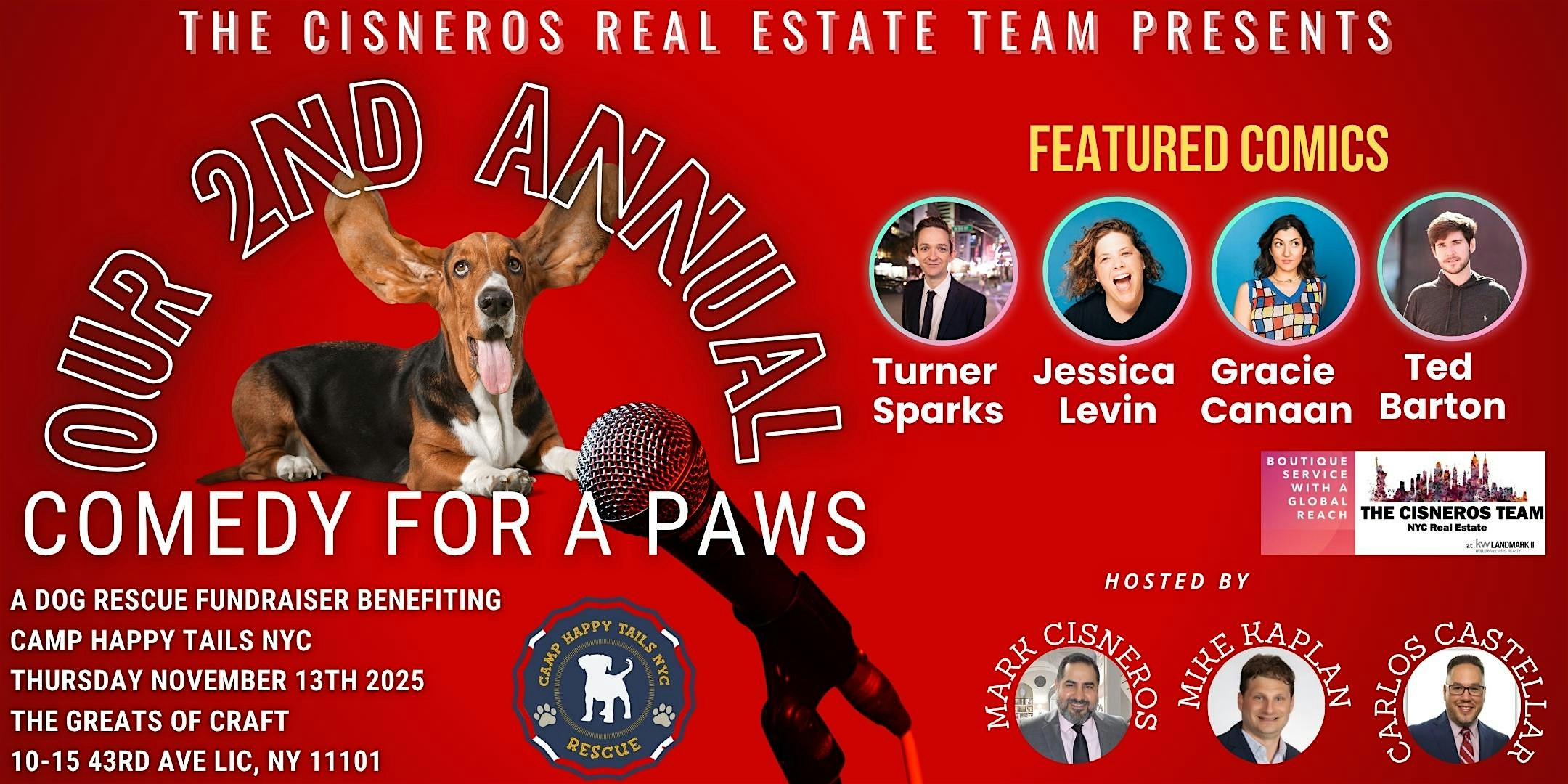 OUR 2nd ANNUAL COMEDY FOR A PAWS FUNDRAISING EVENT at The Greats of Craft – LIC Warehouse – Queens, NY