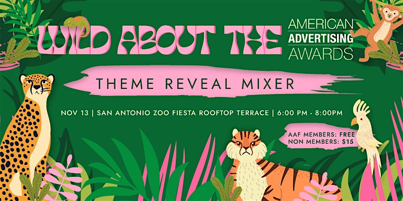 Wild About The American Advertising Awards Theme Reveal Party at San Antonio Zoo – San Antonio, TX