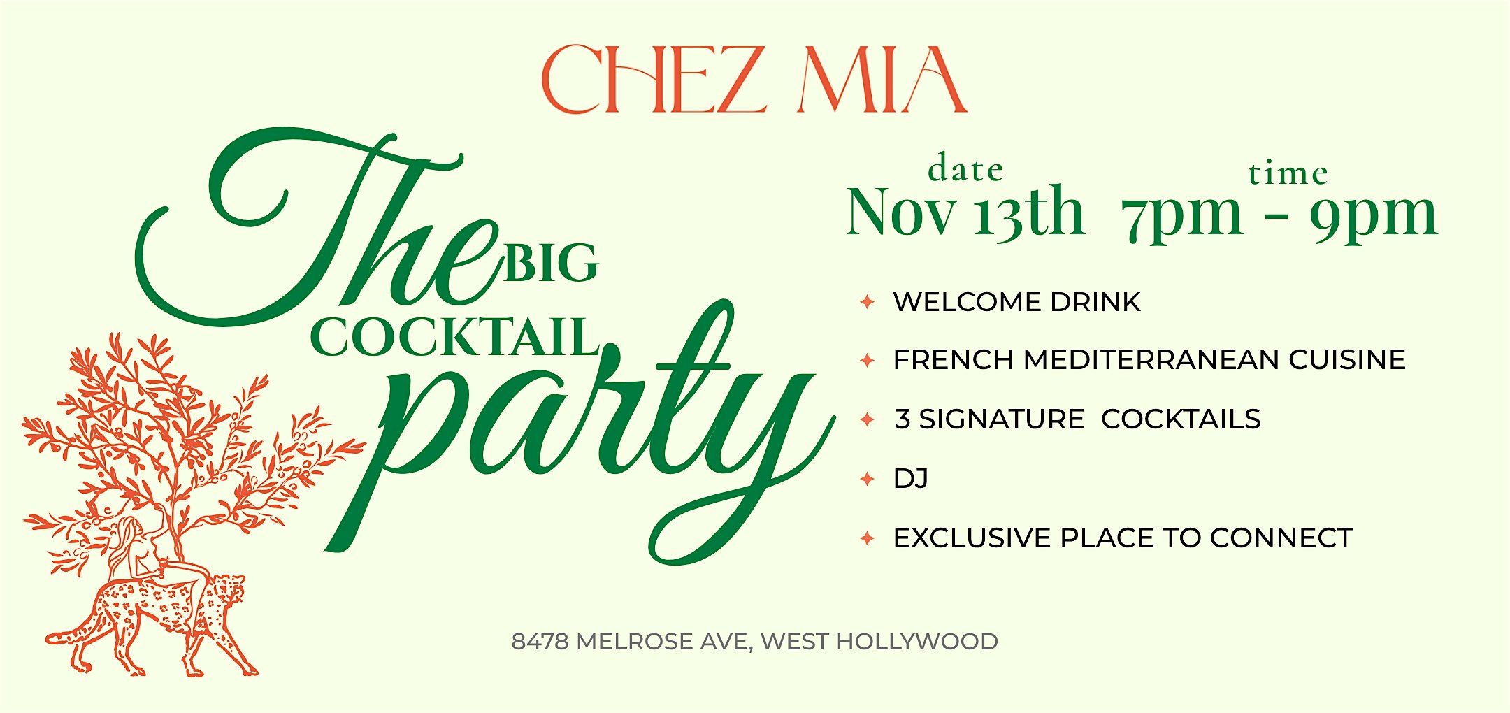 The Big Cocktail Party at Chez Mia – West Hollywood, CA