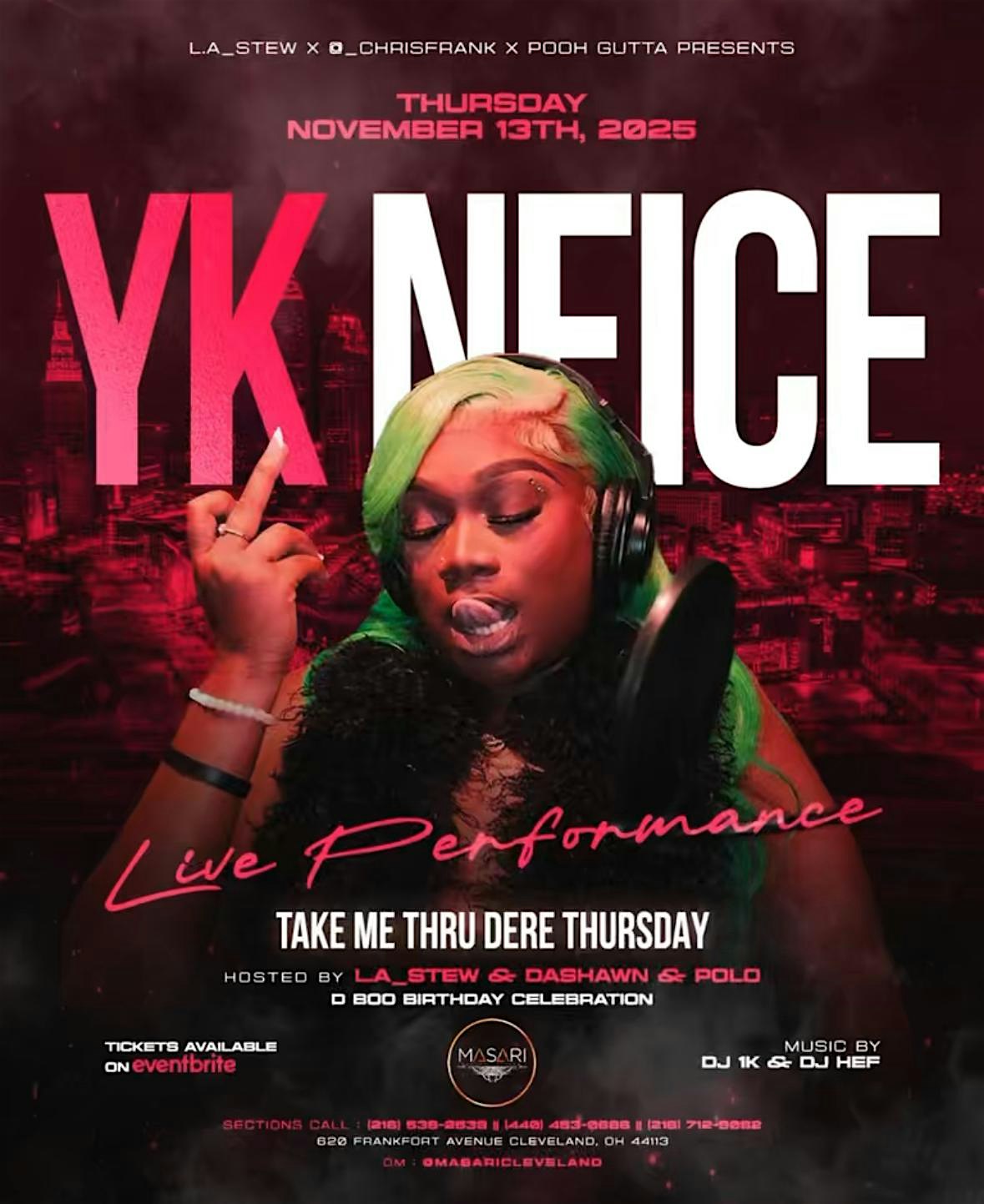 YK Niece Live Performance “Take Me Threw Dere Thursday” A Night Of Fun at 620 Frankfort Ave – Cleveland, OH