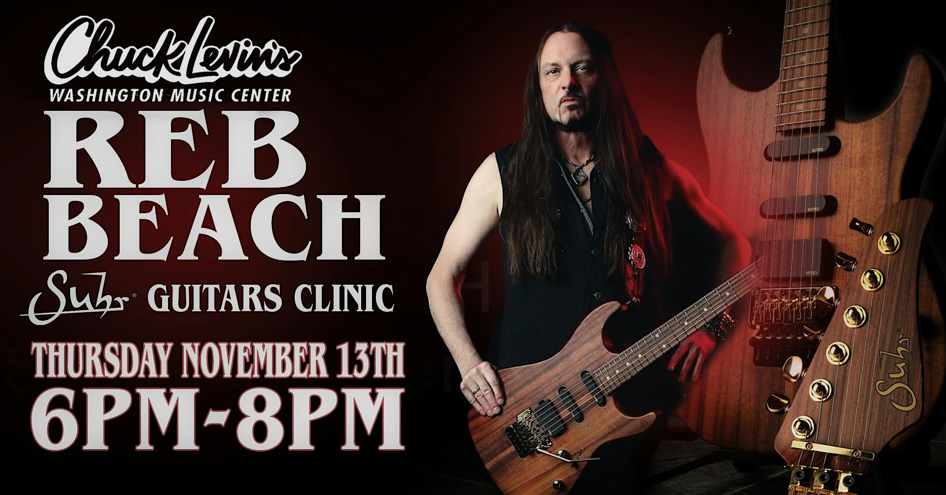 Reb Beach Clinic with Suhr Guitars at Chuck Levin’s Washington Music Center at Chuck Levin’s Washington Music Center – Wheaton, MD