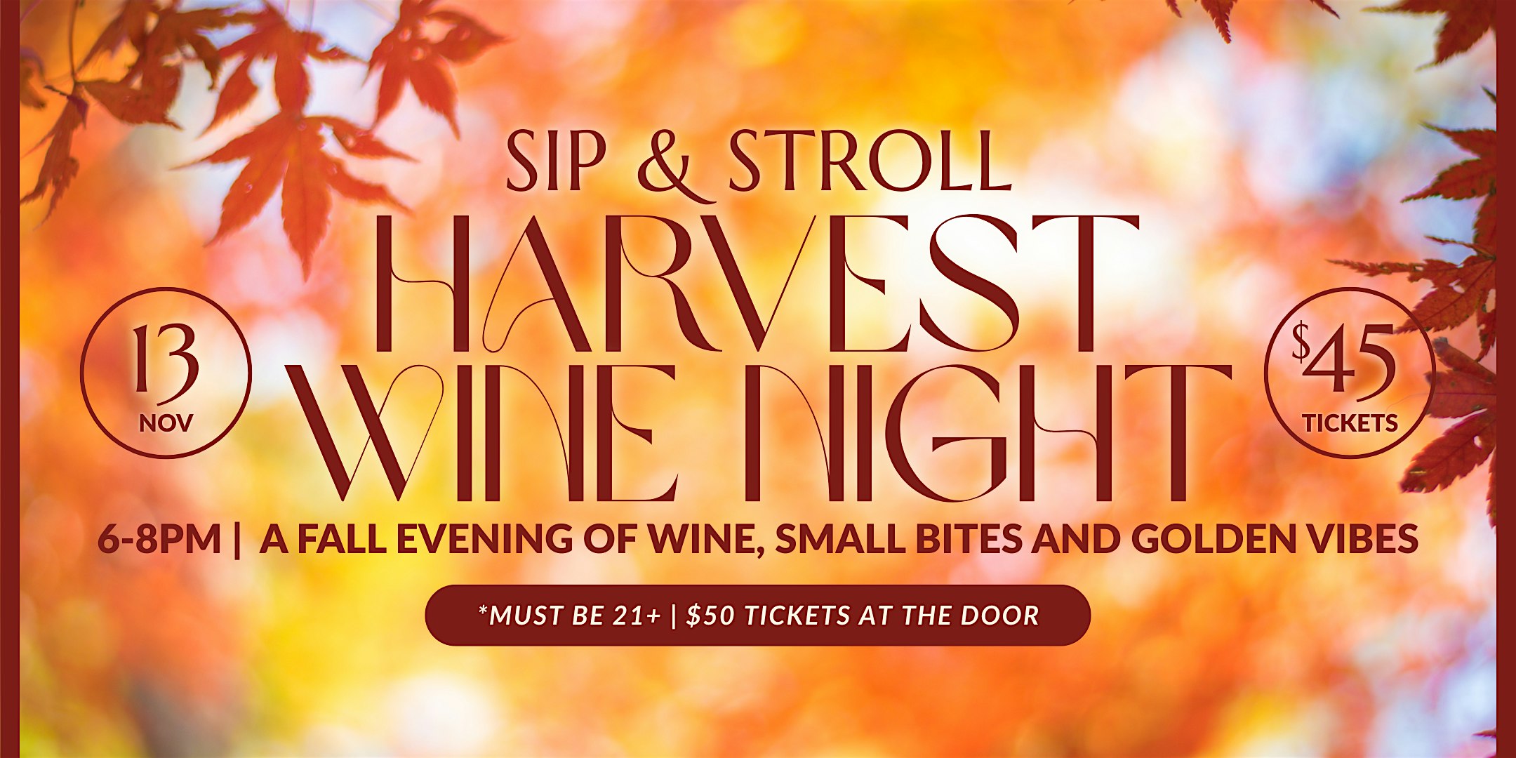 Sip & Stroll Harvest Wine Night at – ,