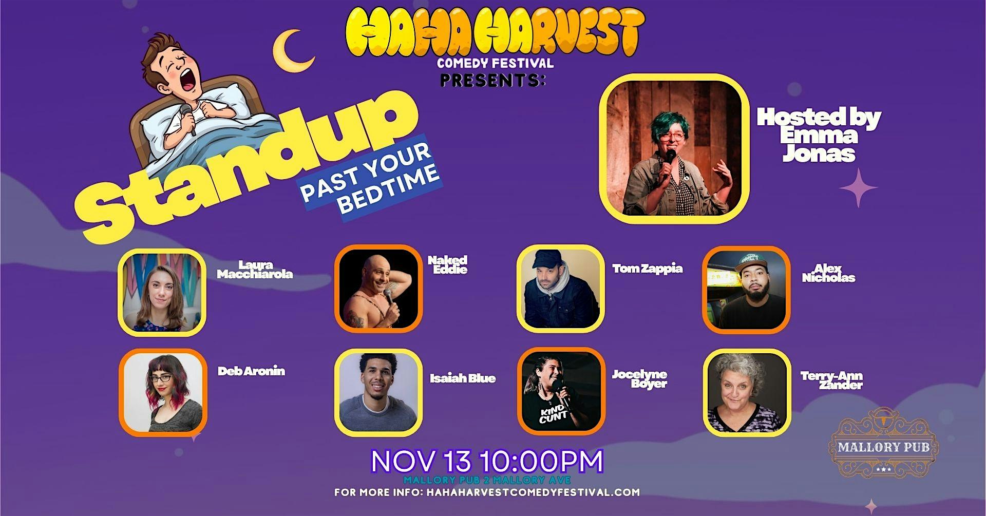 Ha Ha Harvest Comedy Fest Presents: Stand-up Past Your Bedtime Comedy Show at Mallorys Pub – Jersey City, NJ