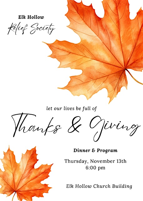 Elk Hollow Relief Society Thanks & Giving Dinner at The Church of Jesus Christ of Latter-day Saints – Bountiful, UT