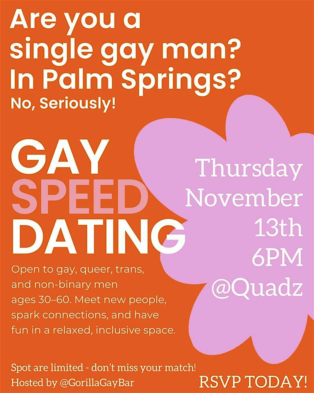 Gay Men Speed Dating at QUADZ – Palm Springs, CA