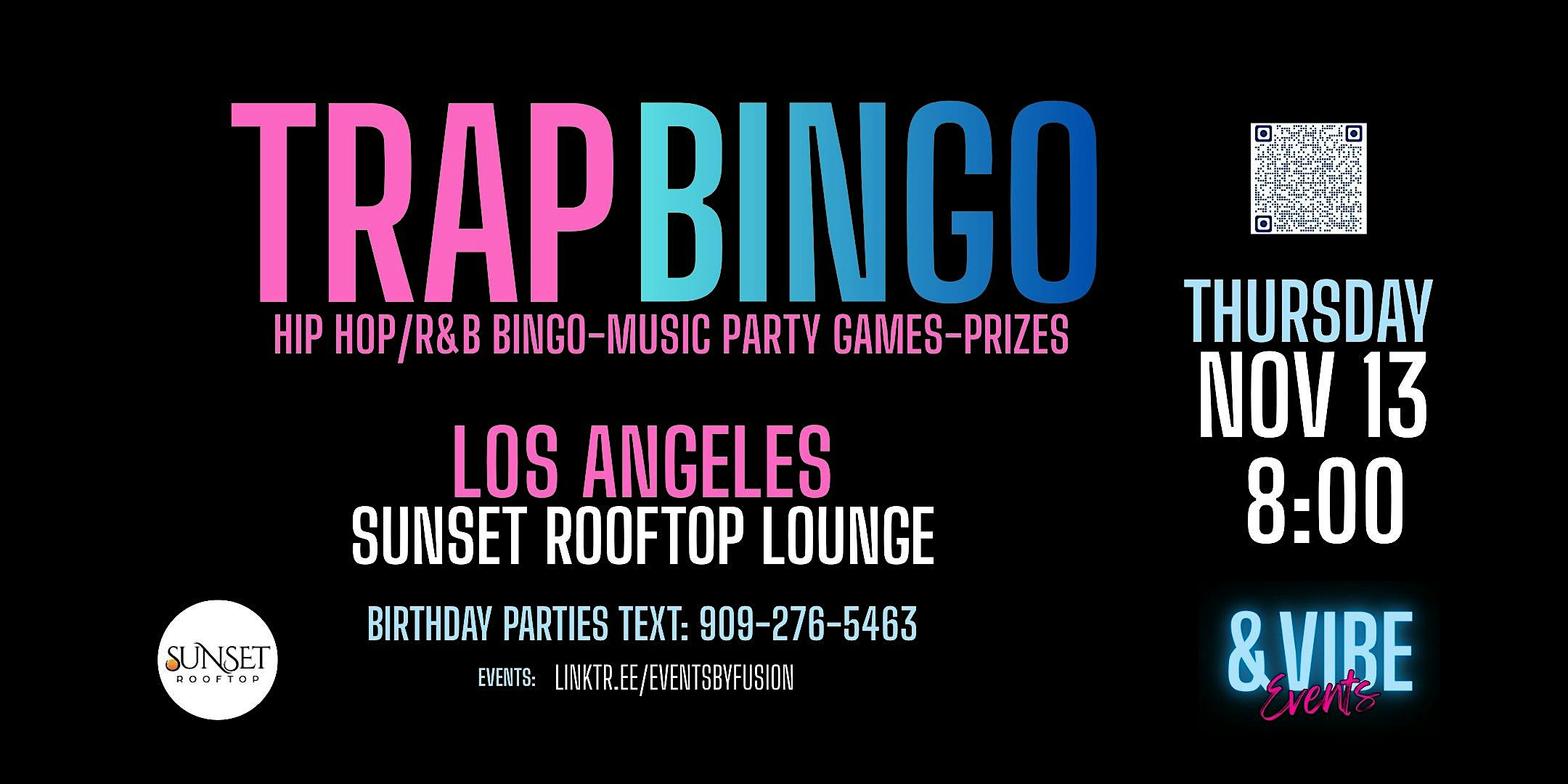 Trap/R&B Bingo at Sunset Rooftop – Los Angeles, CA