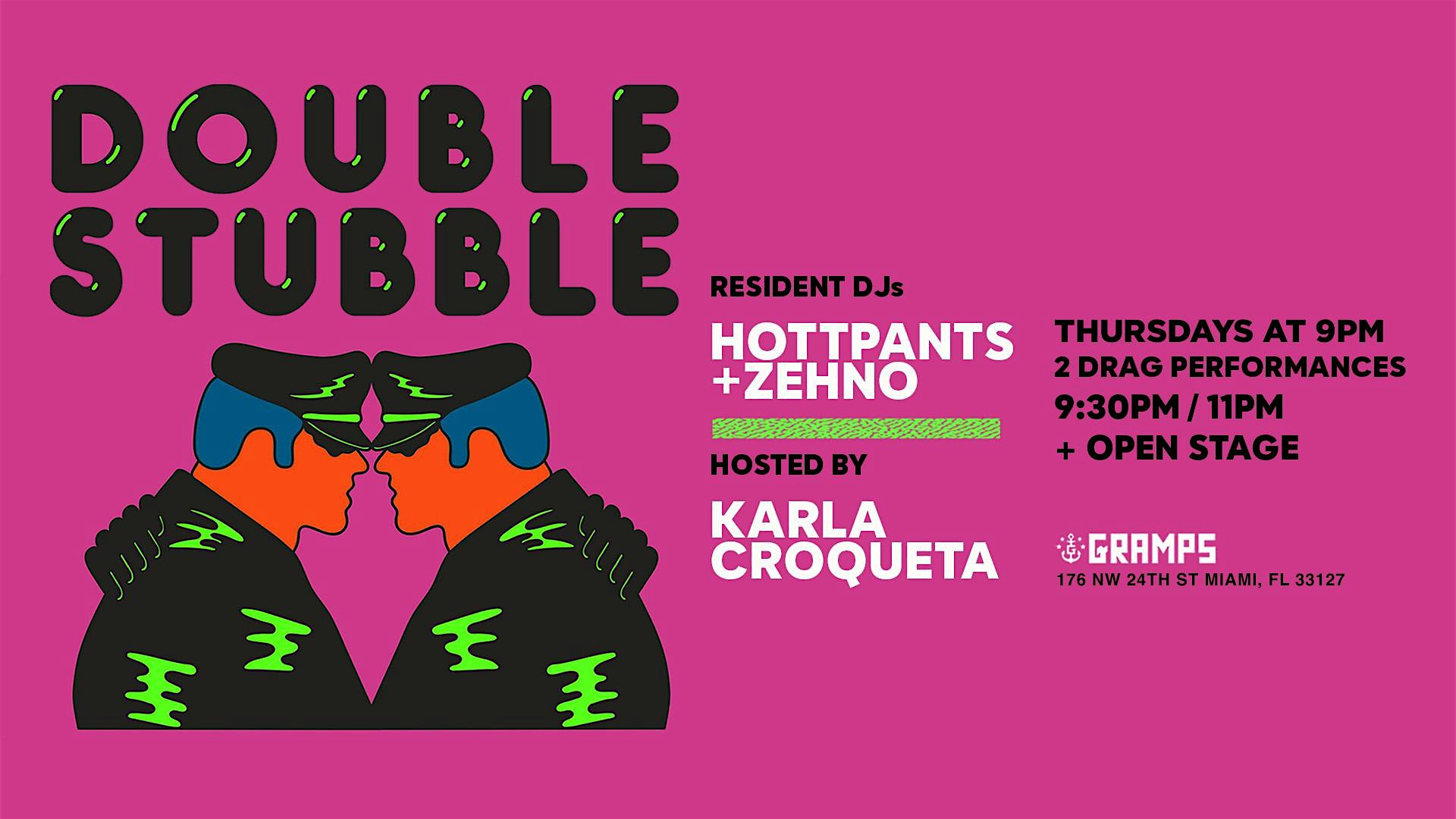 Double Stubble! Kennedy Waldorf, Icy Love Dion, Opal Am Rah & More! at Gramps – Miami, FL