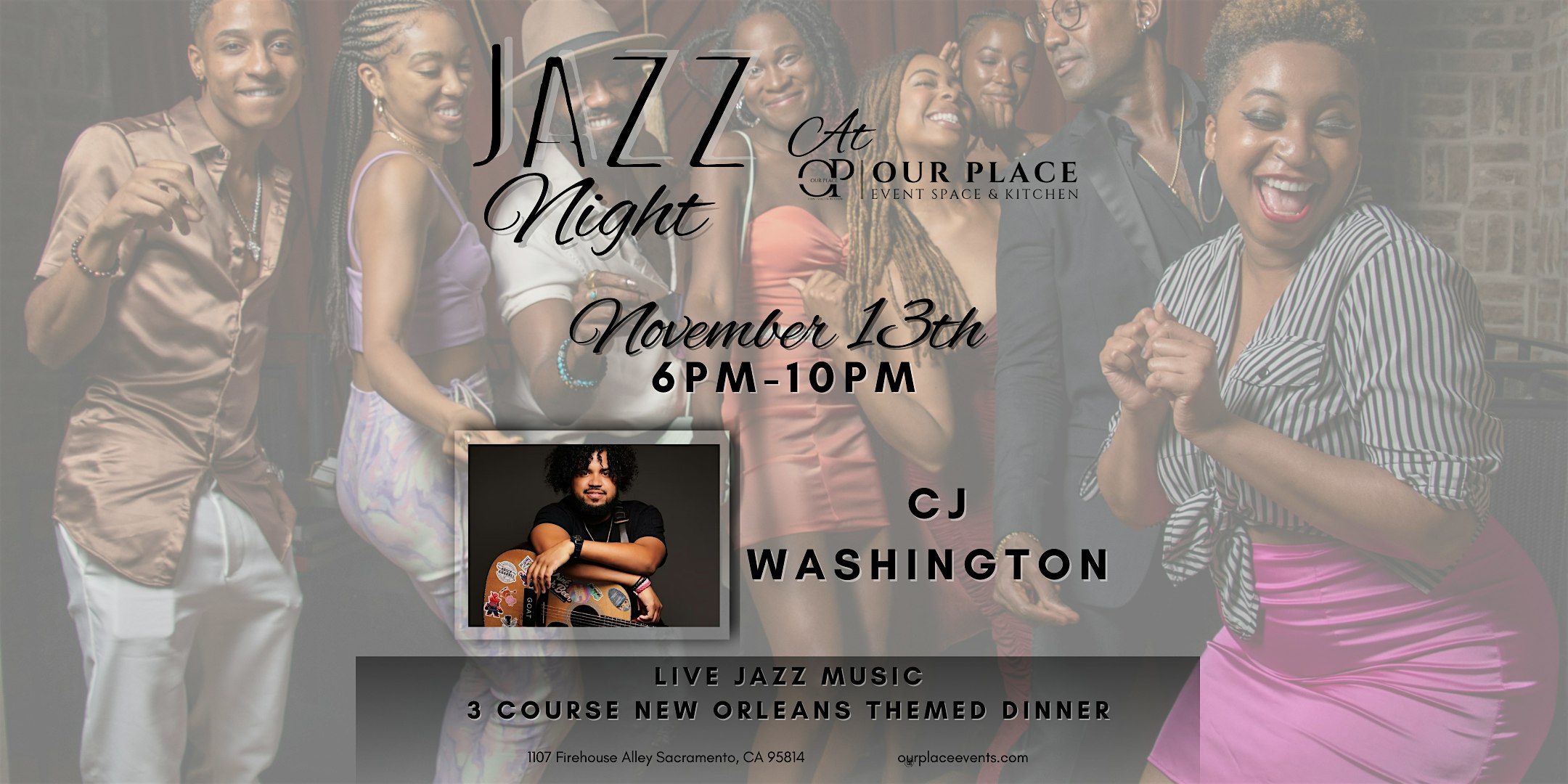 Jazz Night at OP at 1107 Firehouse Alley – Sacramento, CA
