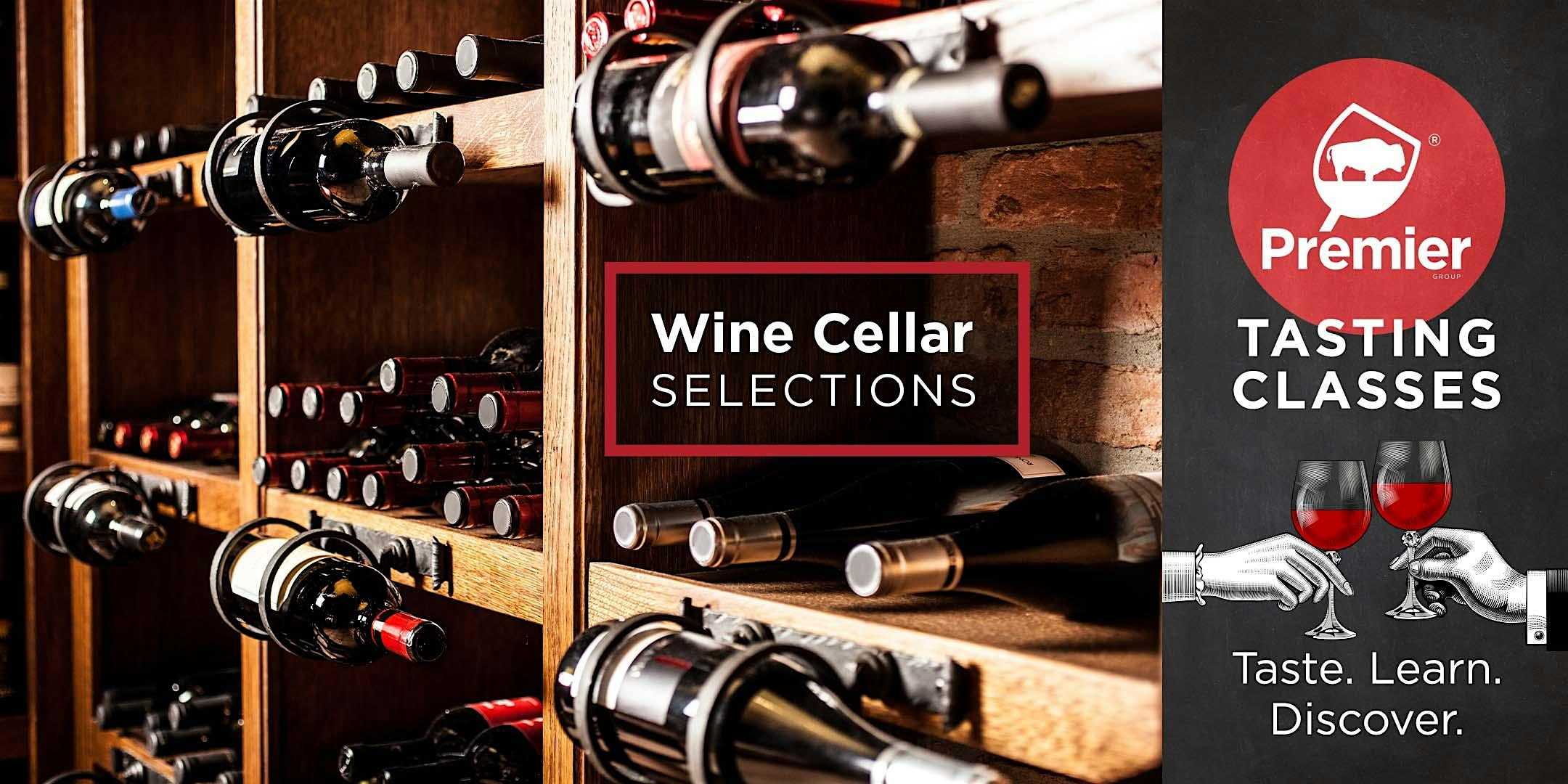 Tasting Class: Wine Cellar Selections at Premier Wine & Spirits – Amherst, NY