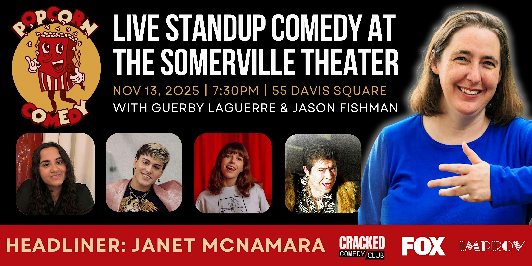 Popcorn Comedy with Janet McNamara at Somerville Theatre, Davis Square, Somerville, MA, USA – Somerville, MA