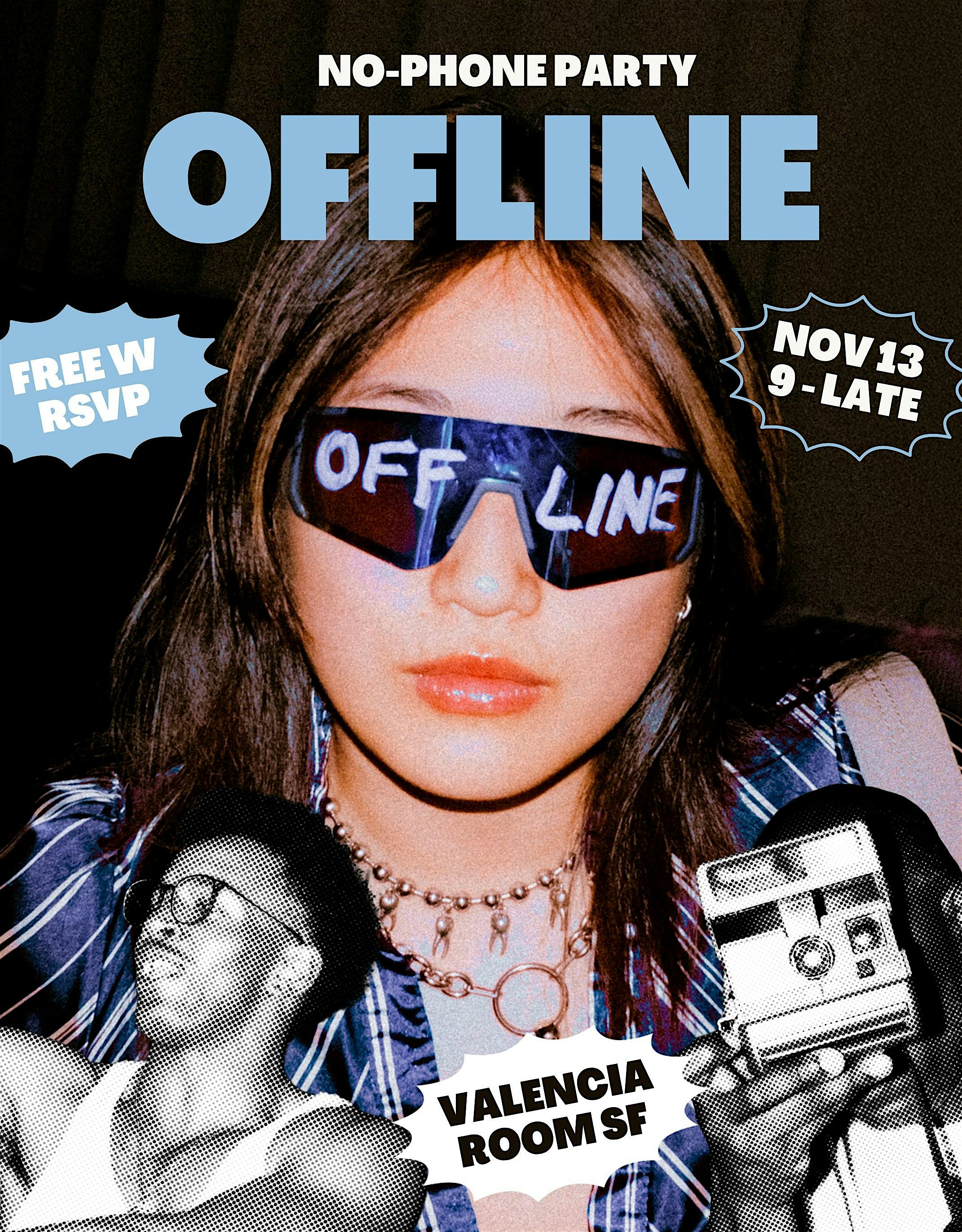 OFFLINE 11.13 at The Valencia Room – SAN FRANCISCO, CA