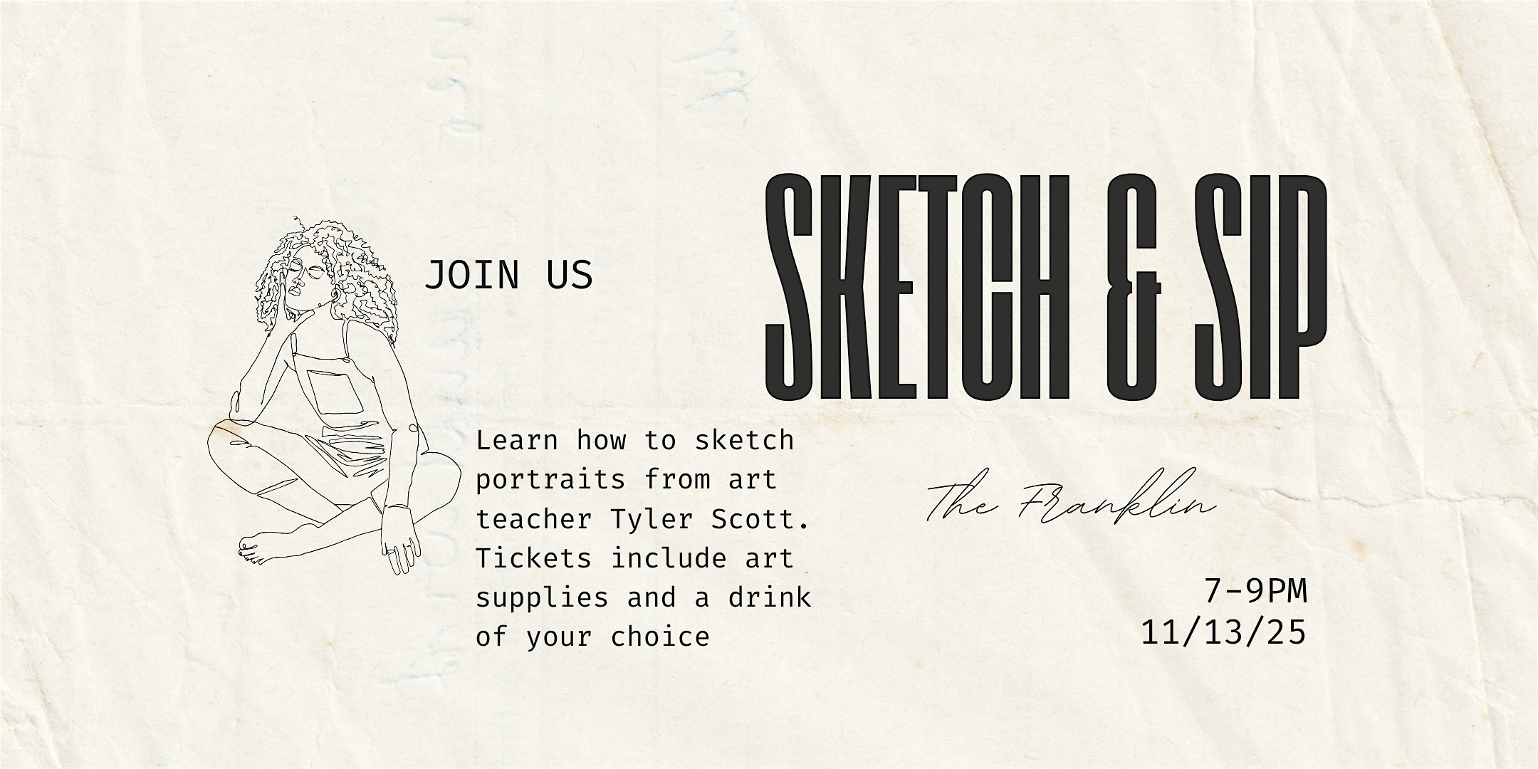 Sketch & Sip at The Franklin: Portraits with Tyler Scott at 448 Franklin Avenue, Brooklyn, NY, USA – Brooklyn, NY