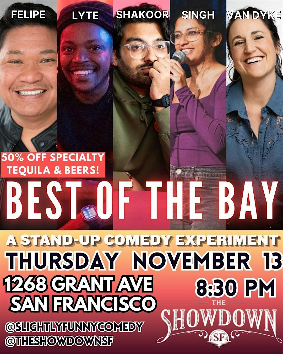 “BEST OF THE BAY” Stand-Up Comedy @ The Showdown (North Beach, SF) at The Showdown – San Francisco, CA