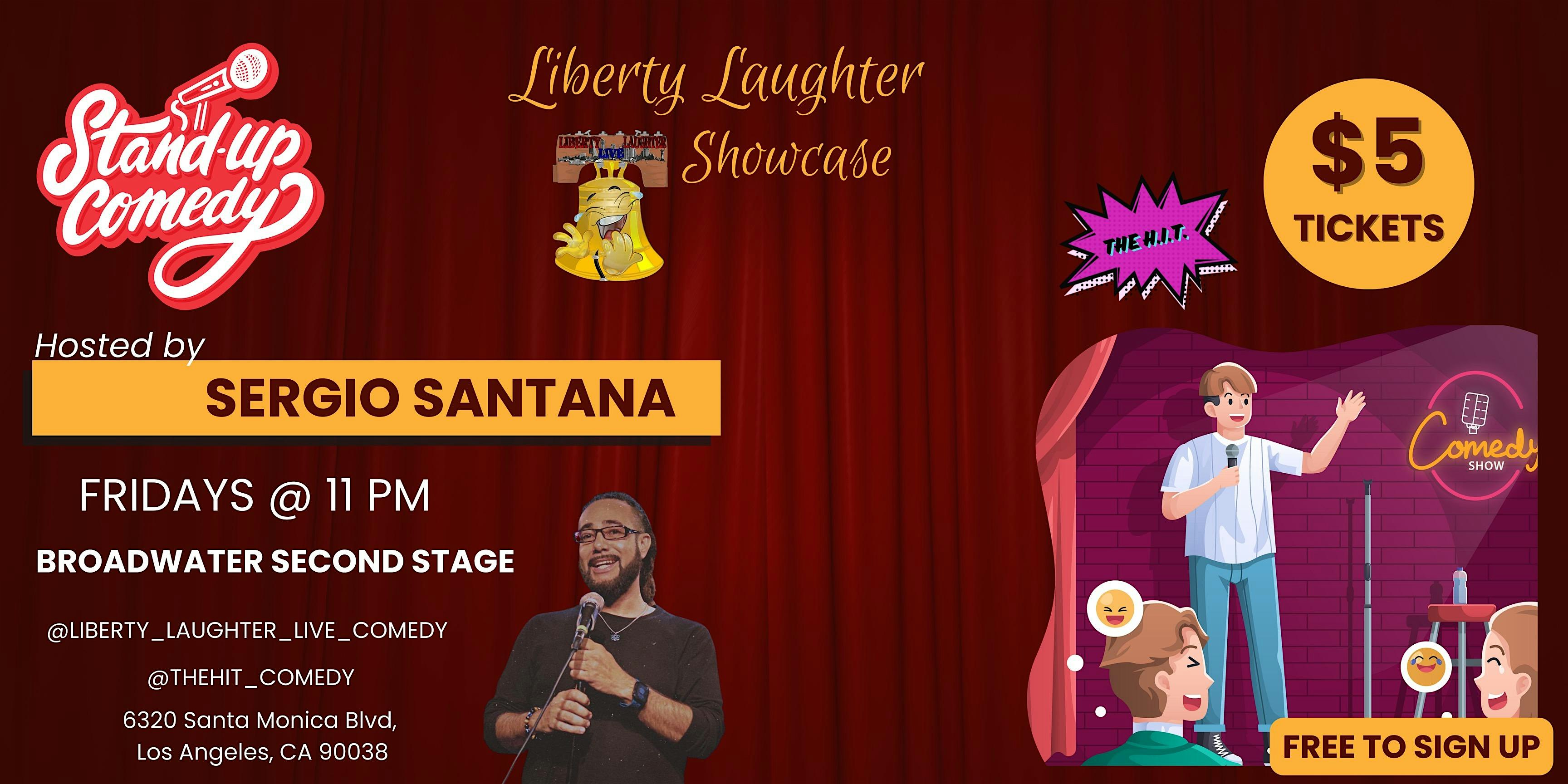 Liberty Laughter Stand-Up Comedy Showcase at The Broadwater Second Stage – Los Angeles, CA