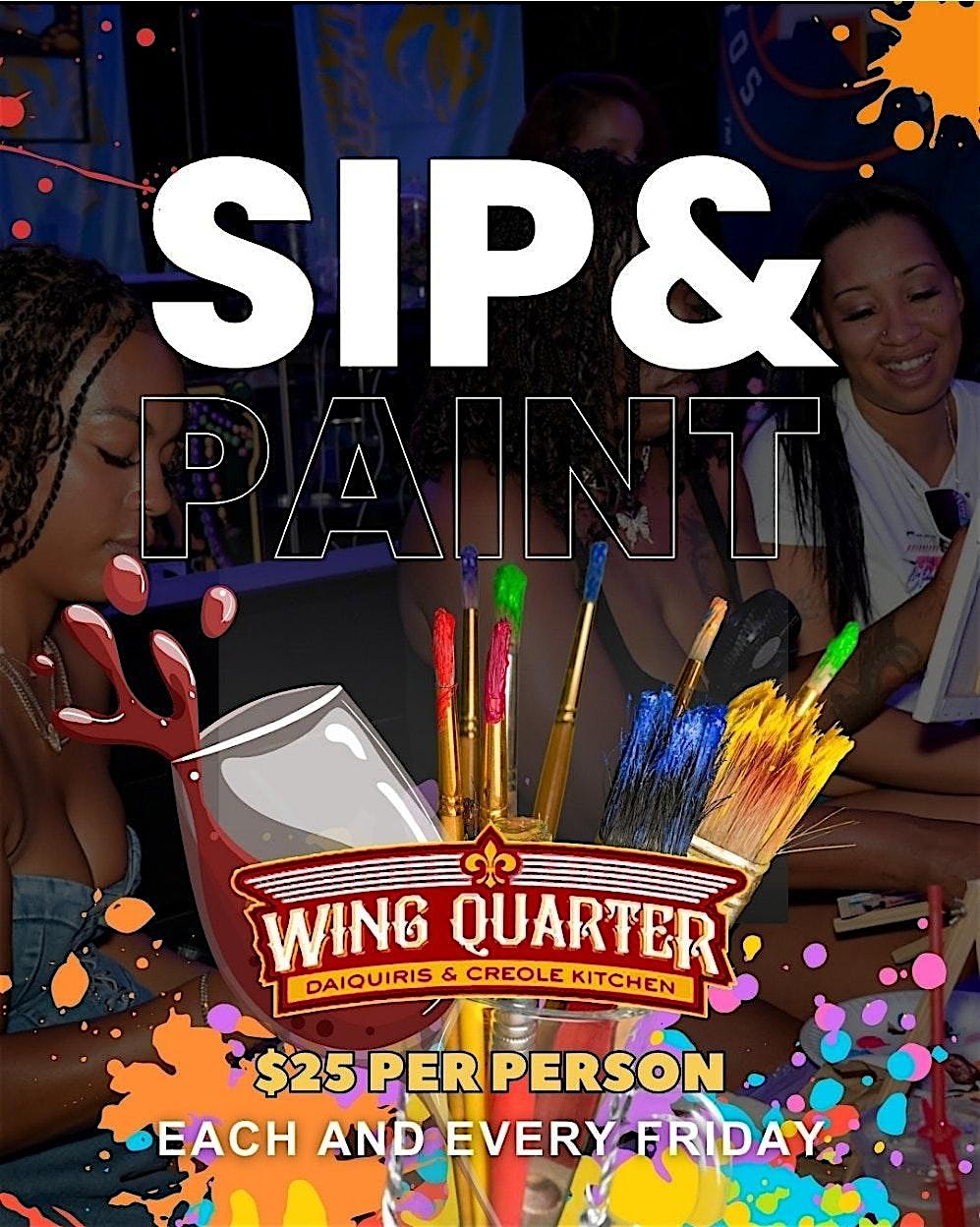 SIP, PAINT, PUFF at Wing Quarter Daiquiris & Creole Kitchen – Houston, TX