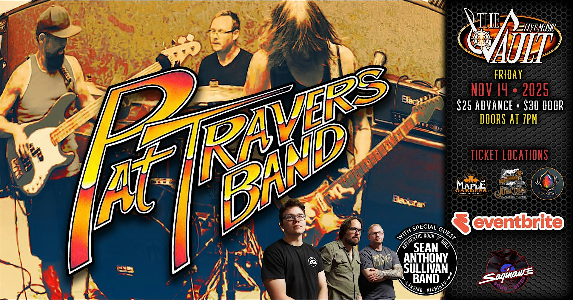 PAT TRAVERS BAND wsg/ Sean Anthony Sullivan Band at The Vault – Saginaw, MI