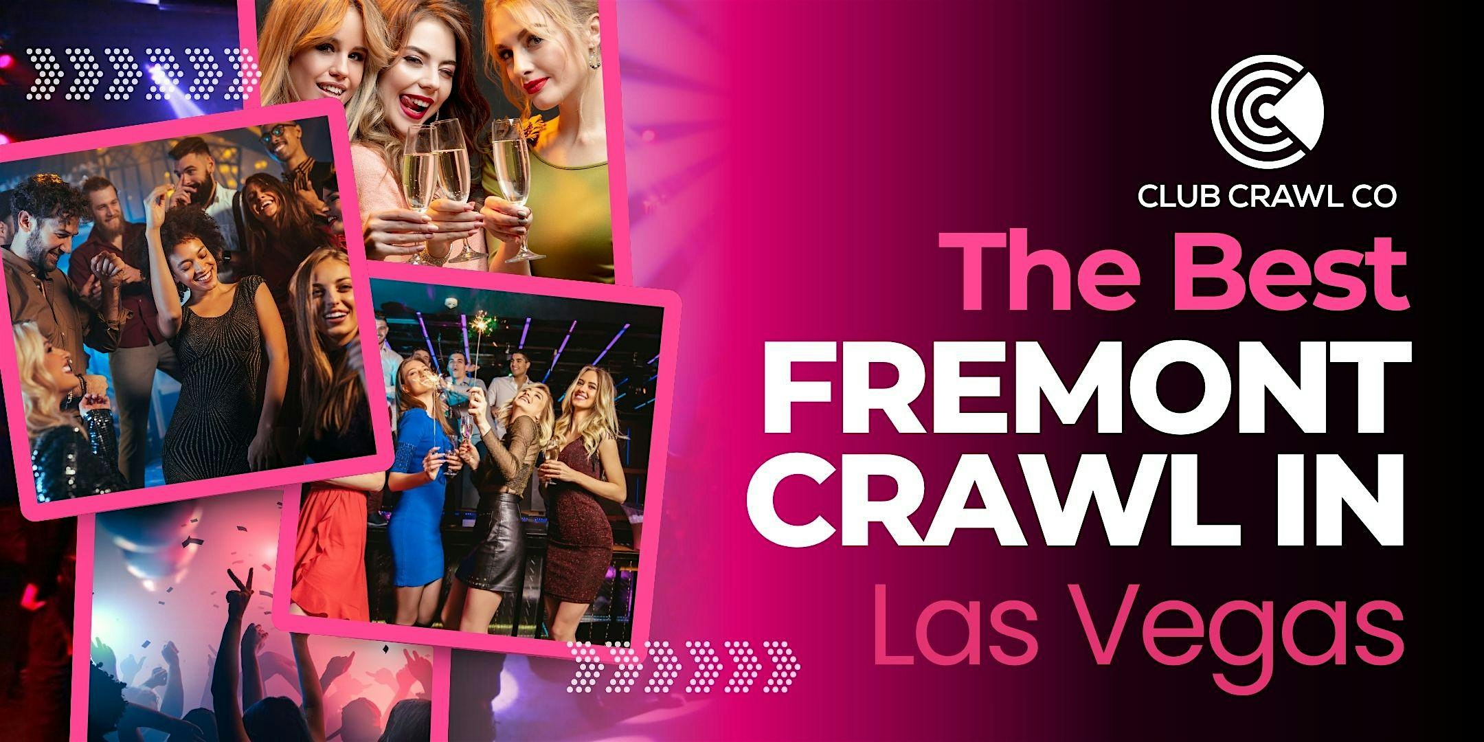 Fremont Club Crawl – No Cover, VIP Entry, Exclusive Drink Deals at Las Vegas Strip – Las Vegas, NV