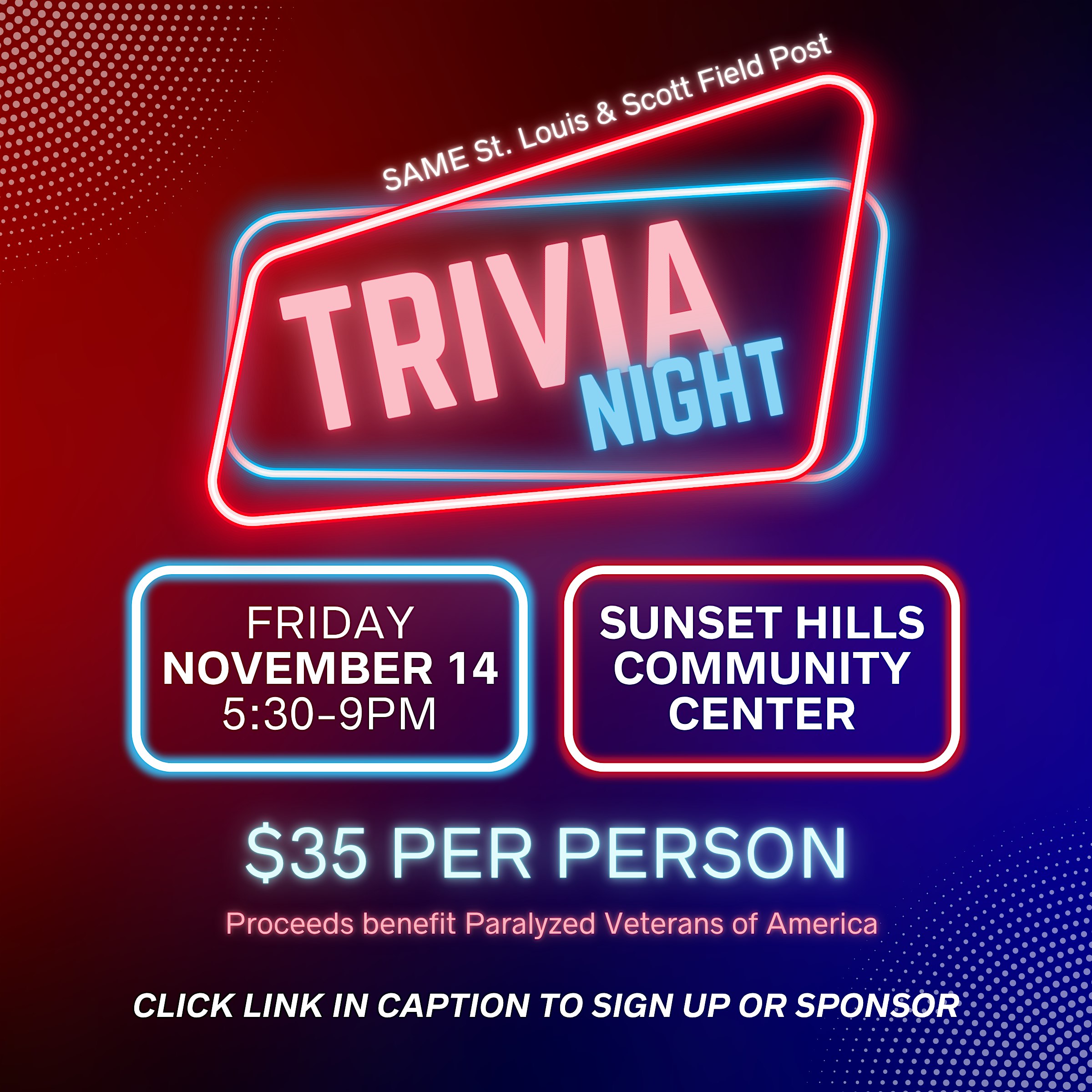 SAME St. Louis & Scott Field Post – 9th Annual Trivia Night for PVA at Sunset Hills Community Center – St. Louis, MO