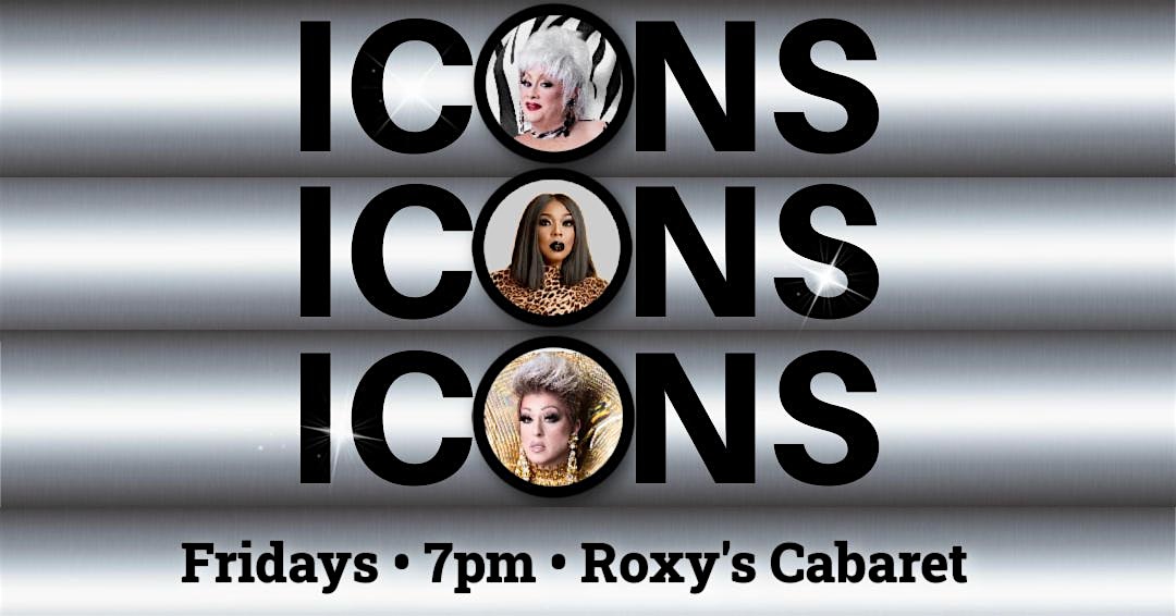 Icons Celebrity Impersonation Drag Show at Roxy’s Cabaret – Minneapolis, MN
