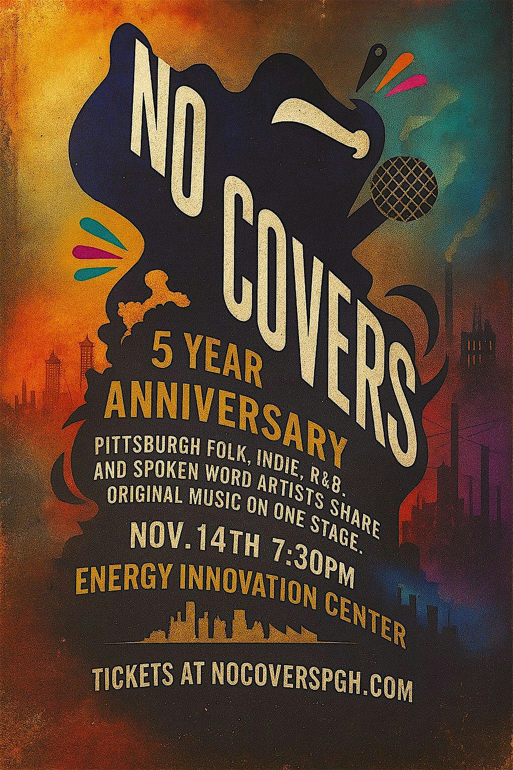 NO COVERS at Energy Innovation Center – Pittsburgh, PA