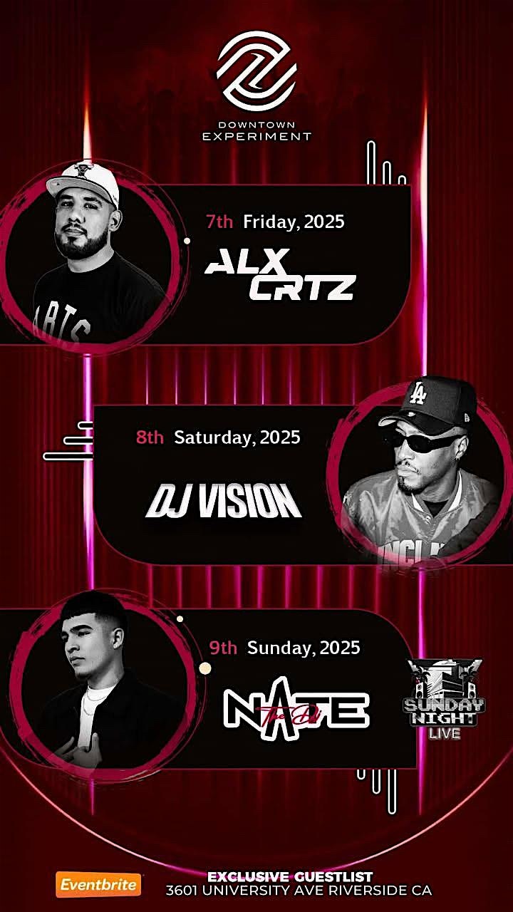 Friday Nightlife at DTE at Downtown Experiment – Riverside, CA