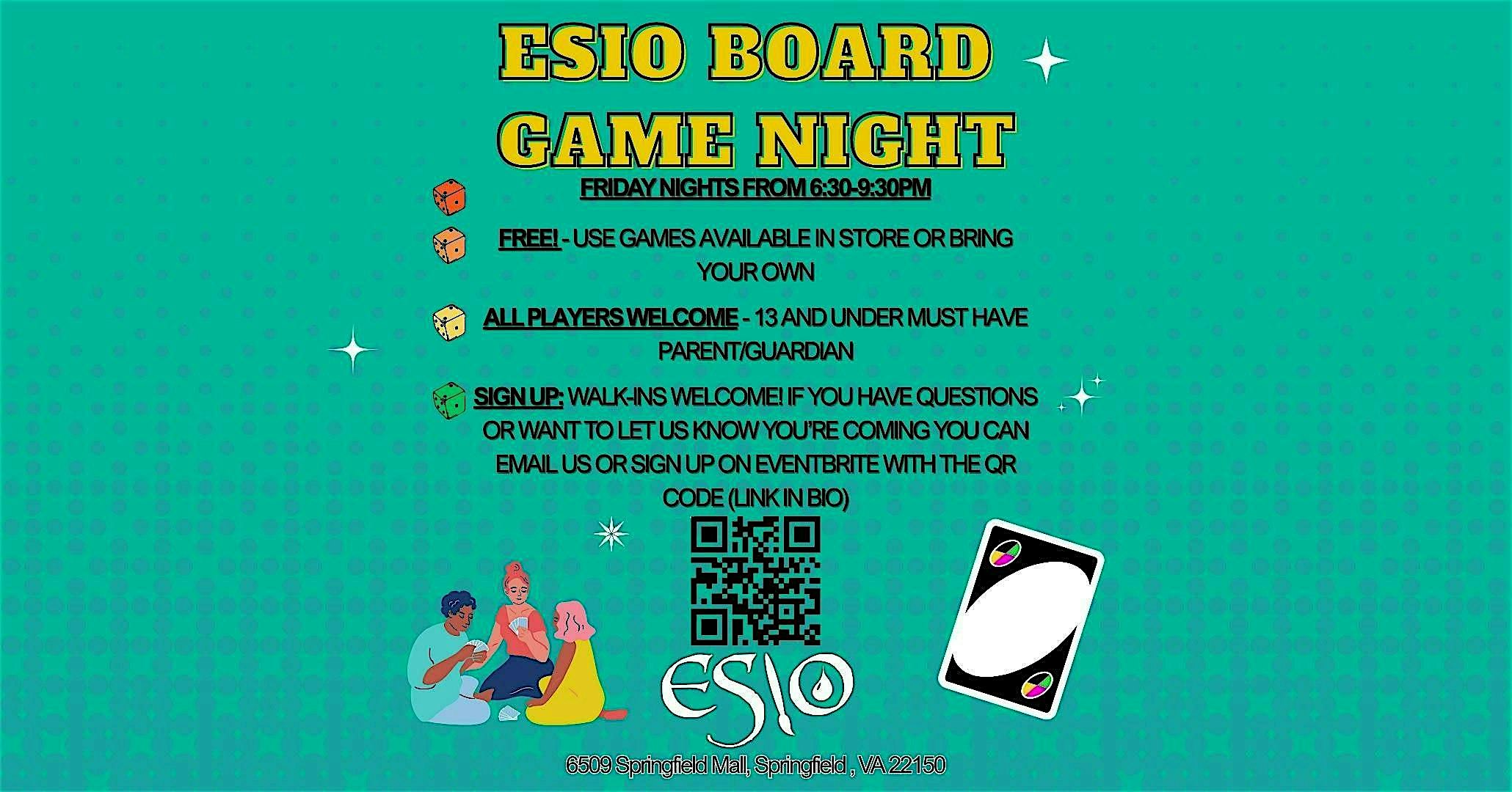 ESIO BOARD GAME NIGHT! at 6509 Springfield Mall – Springfield, VA