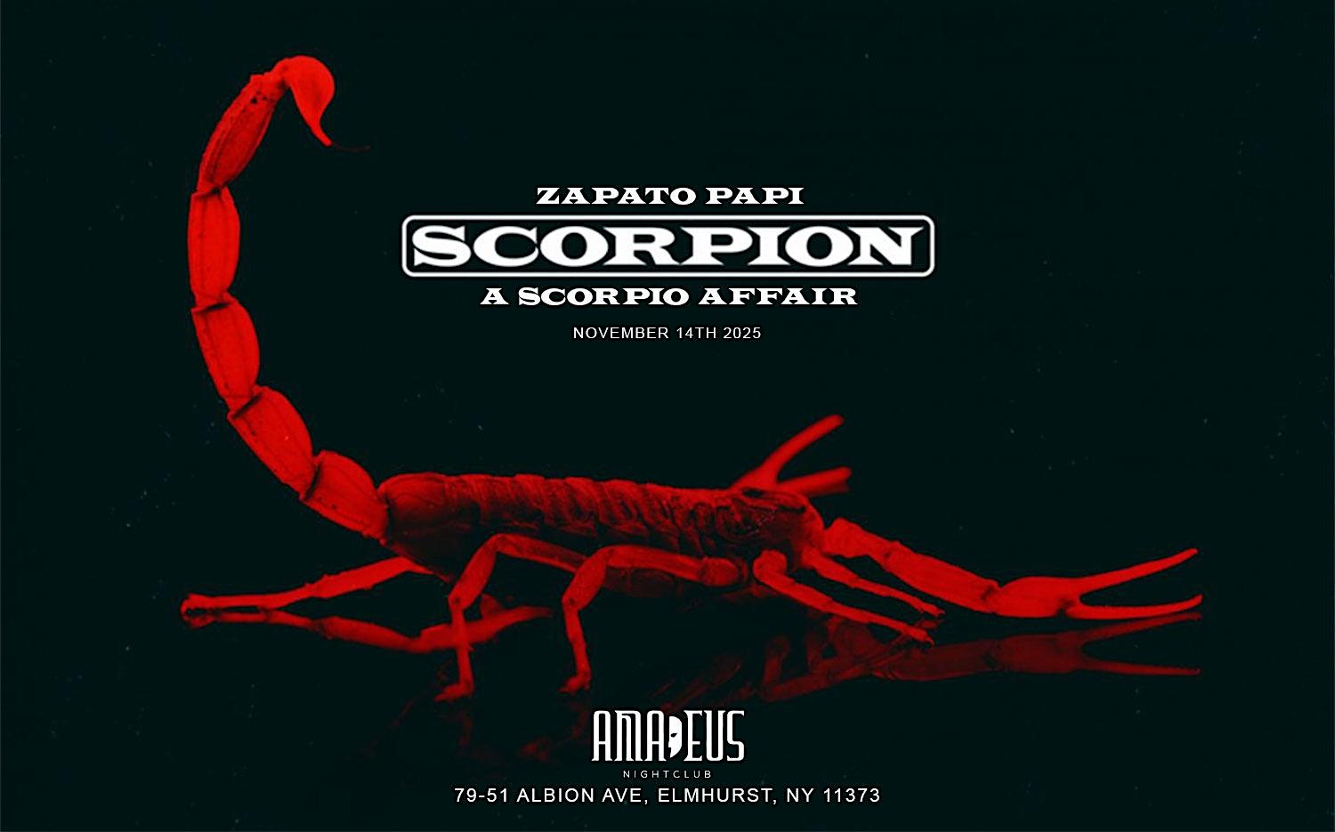 Friday November 14th 2025: Scorpion Affair at Amadeus Nightclub at Amadeus Nightclub – Queens, NY