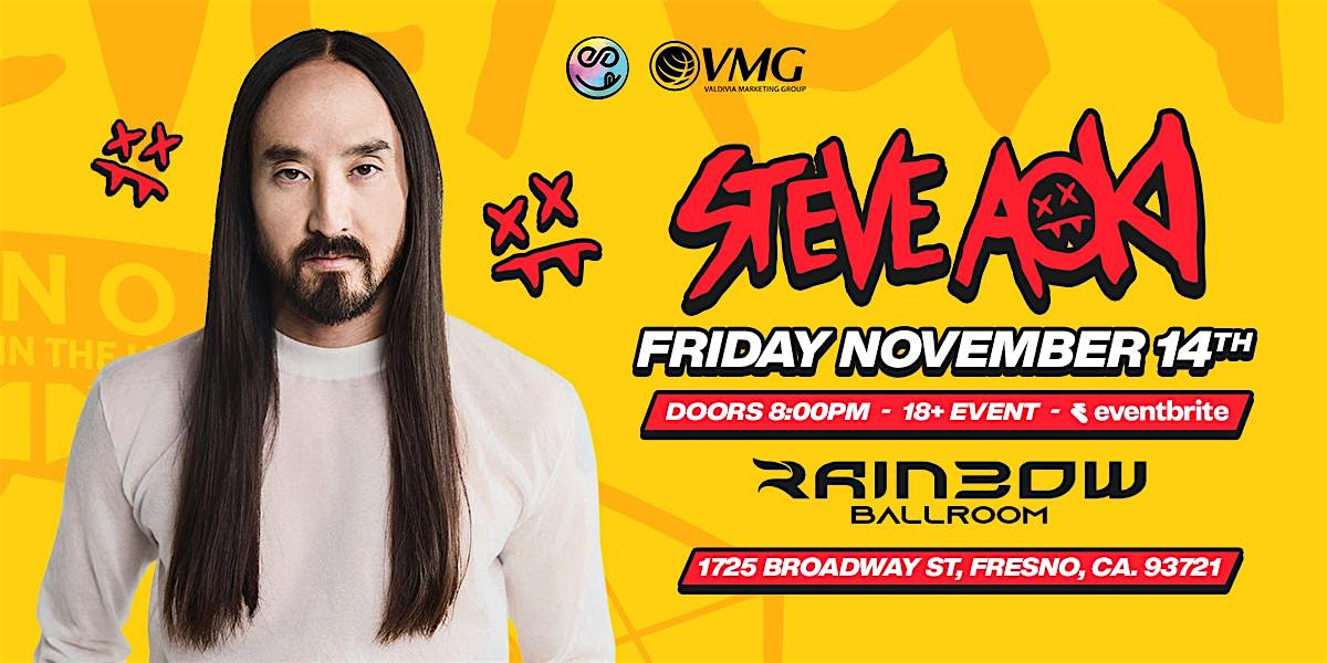 STEVE AOKI – FRESNO, CA at Rainbow Ballroom – Fresno, CA