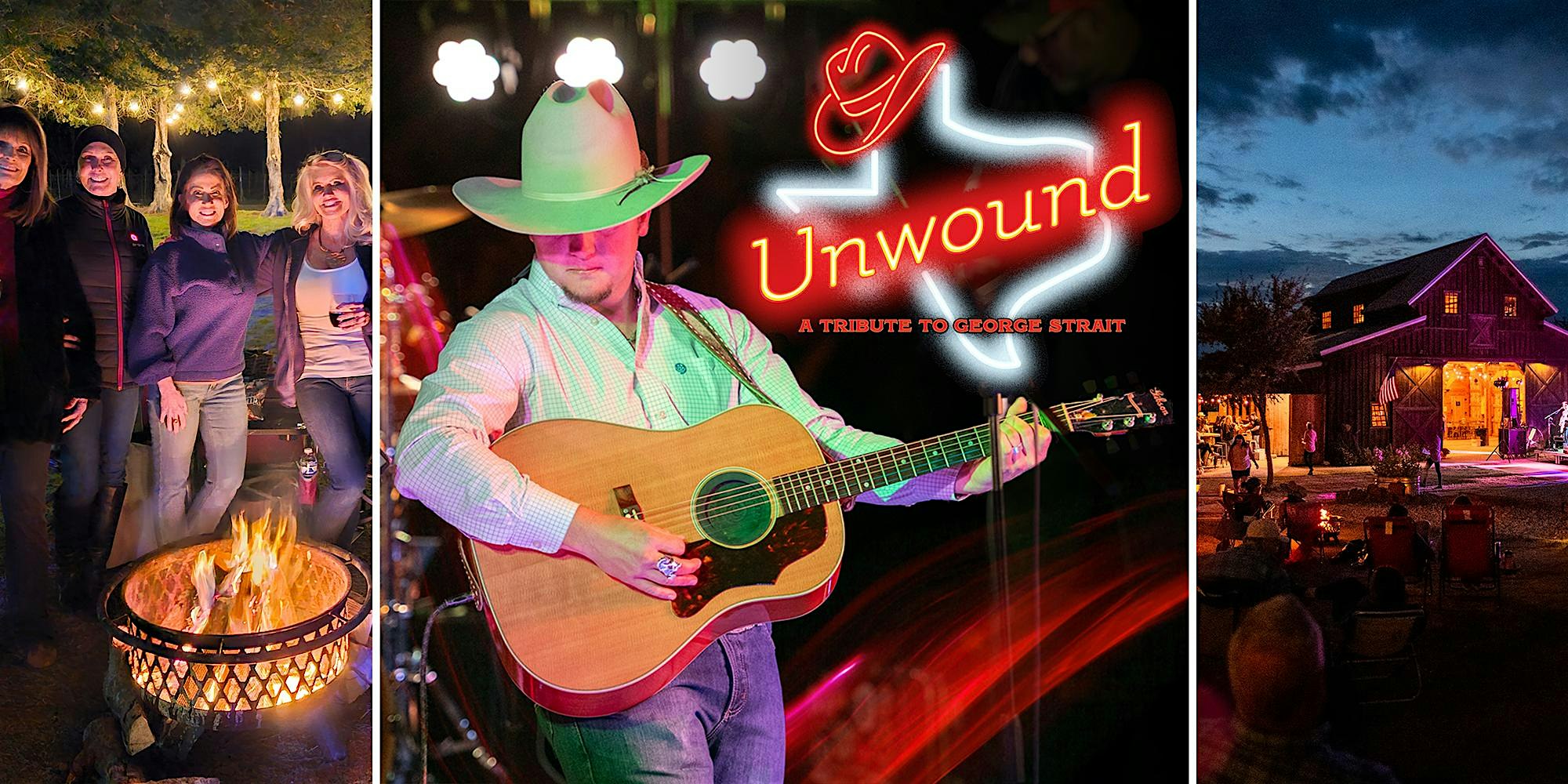 George Strait covered by Unwound/ Texas Wine / Anna, TX at Barn Hill Vineyards – Anna, TX
