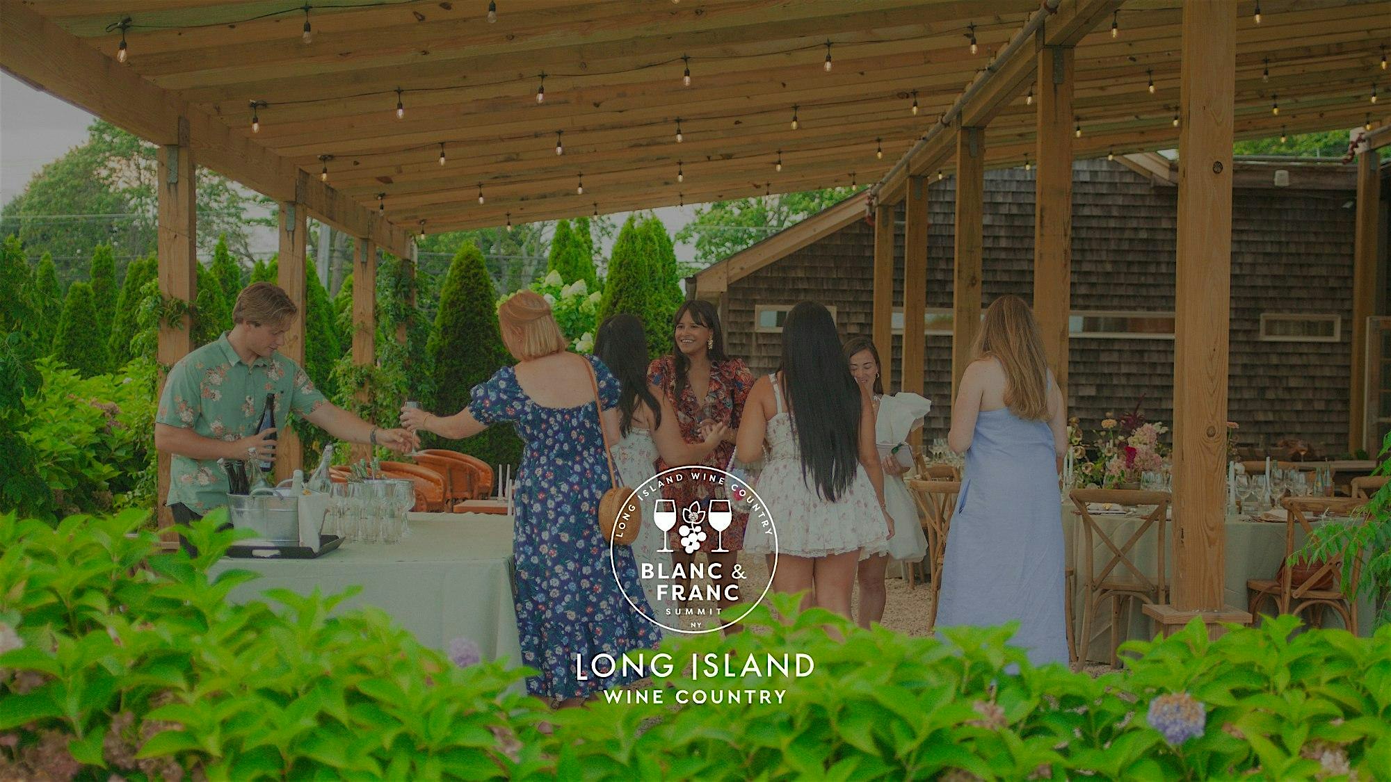 LIWC Blanc & Franc Summit at RGNY – Riverhead, NY